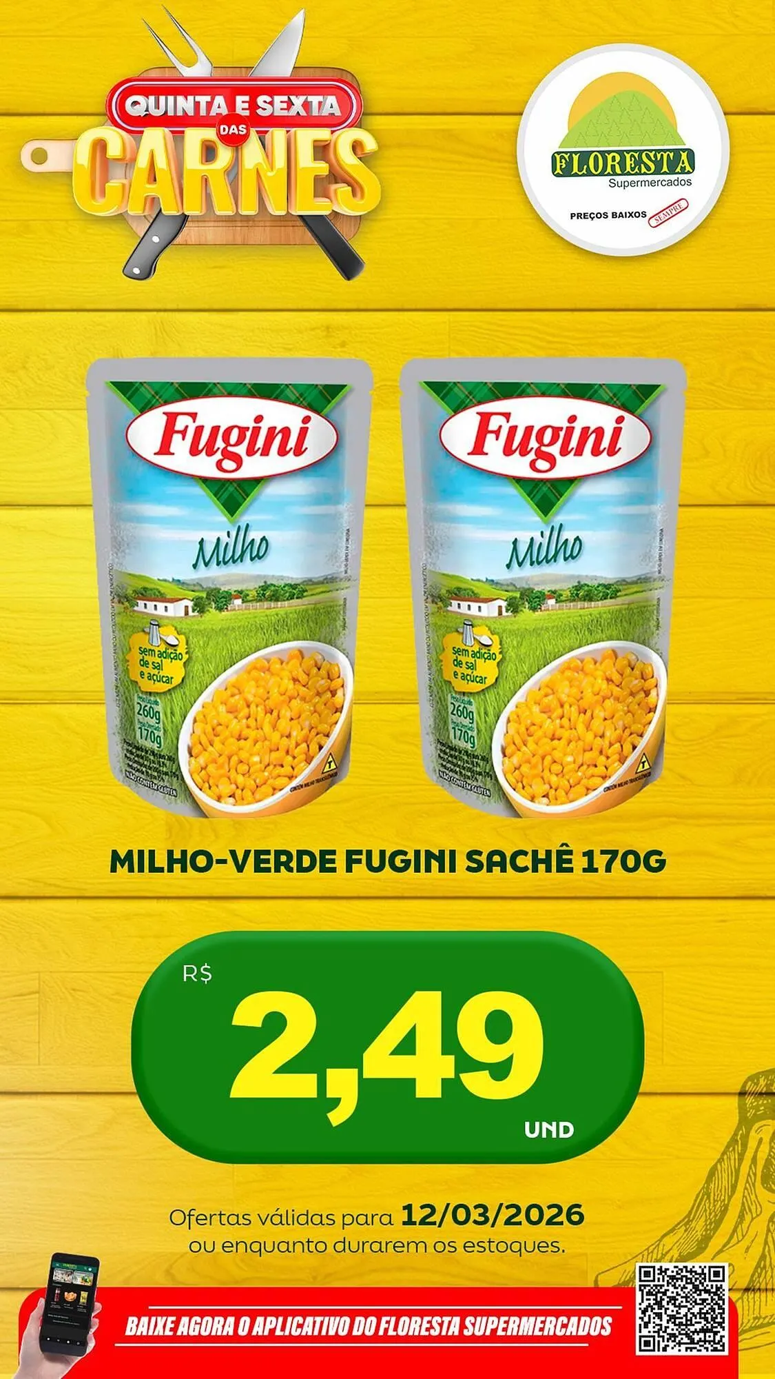 Encarte de Catálogo Floresta Supermercados 12 de março até 13 de março 2026 - Pagina 16