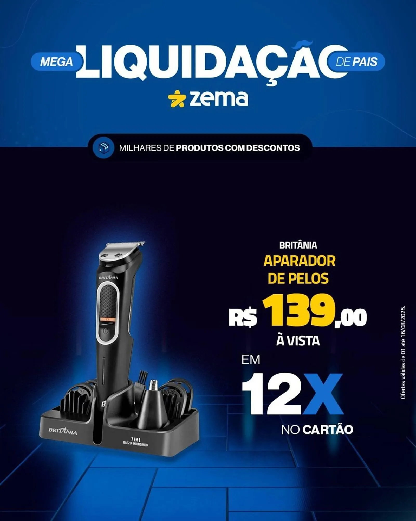 Encarte de Catálogo Zema 1 de agosto até 16 de agosto 2025 - Pagina 1