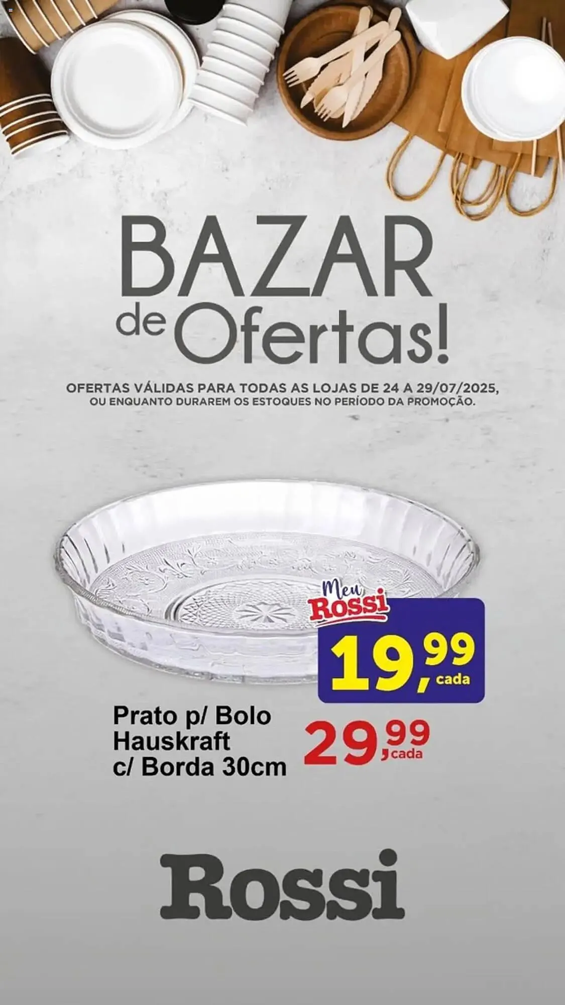 Encarte de Catálogo Rossi Supermercado 24 de julho até 29 de julho 2025 - Pagina 1