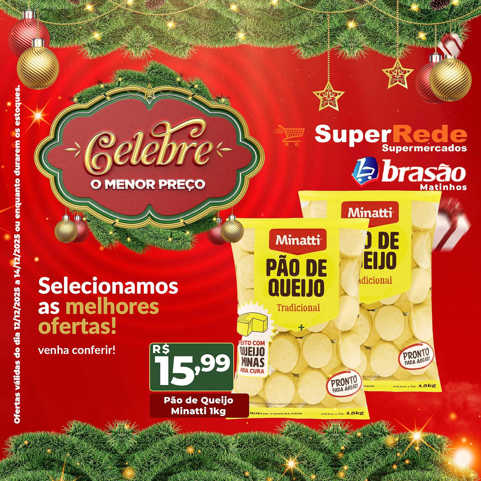 Encarte de Catálogo Super Rede Atacadista 12 de dezembro até 14 de dezembro 2025 - Pagina 4