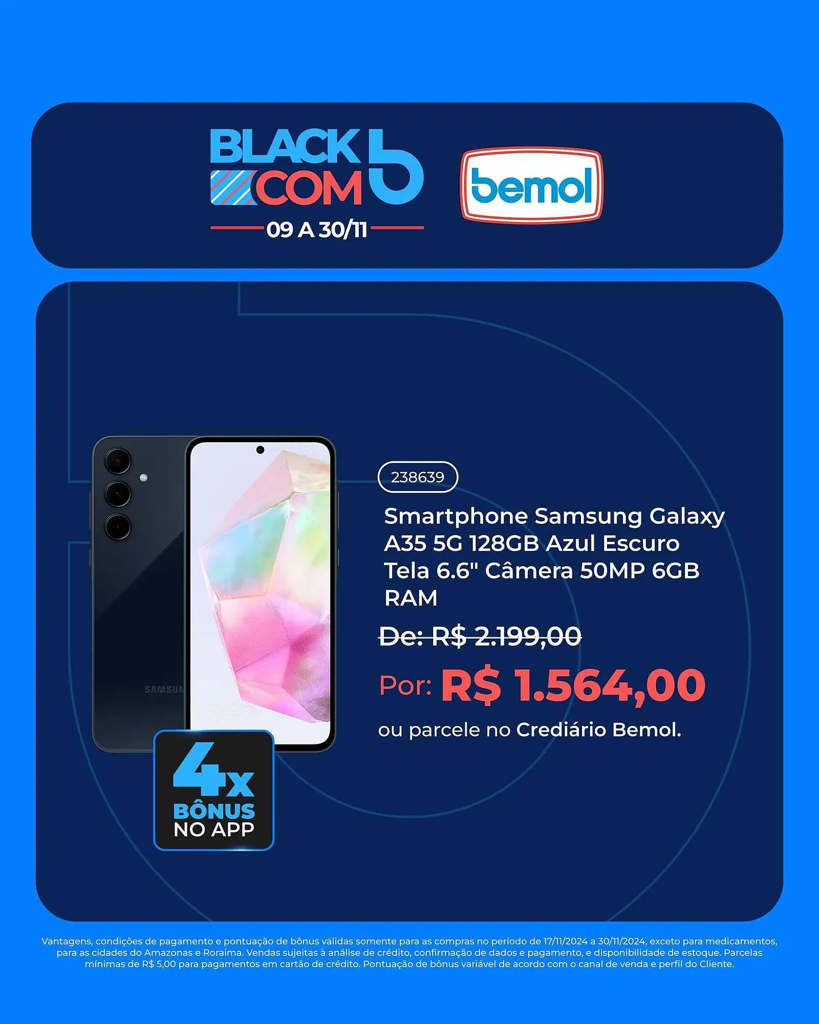 Encarte de Catálogo Bemol 18 de novembro até 23 de novembro 2024 - Pagina 4