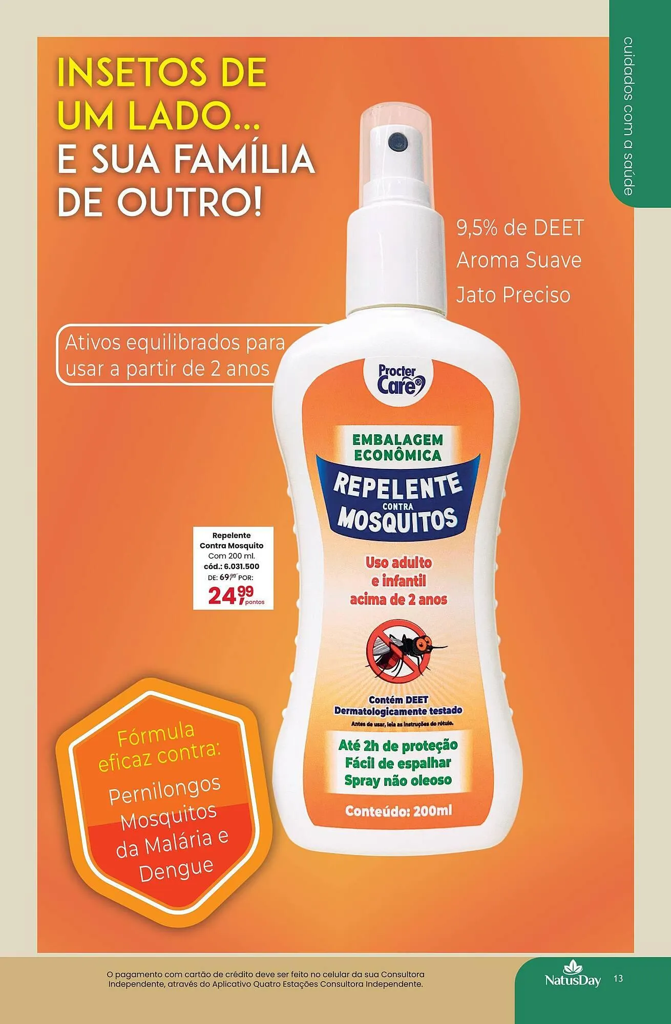 Encarte de Catálogo Quatro Estações 10 de março até 30 de junho 2025 - Pagina 13