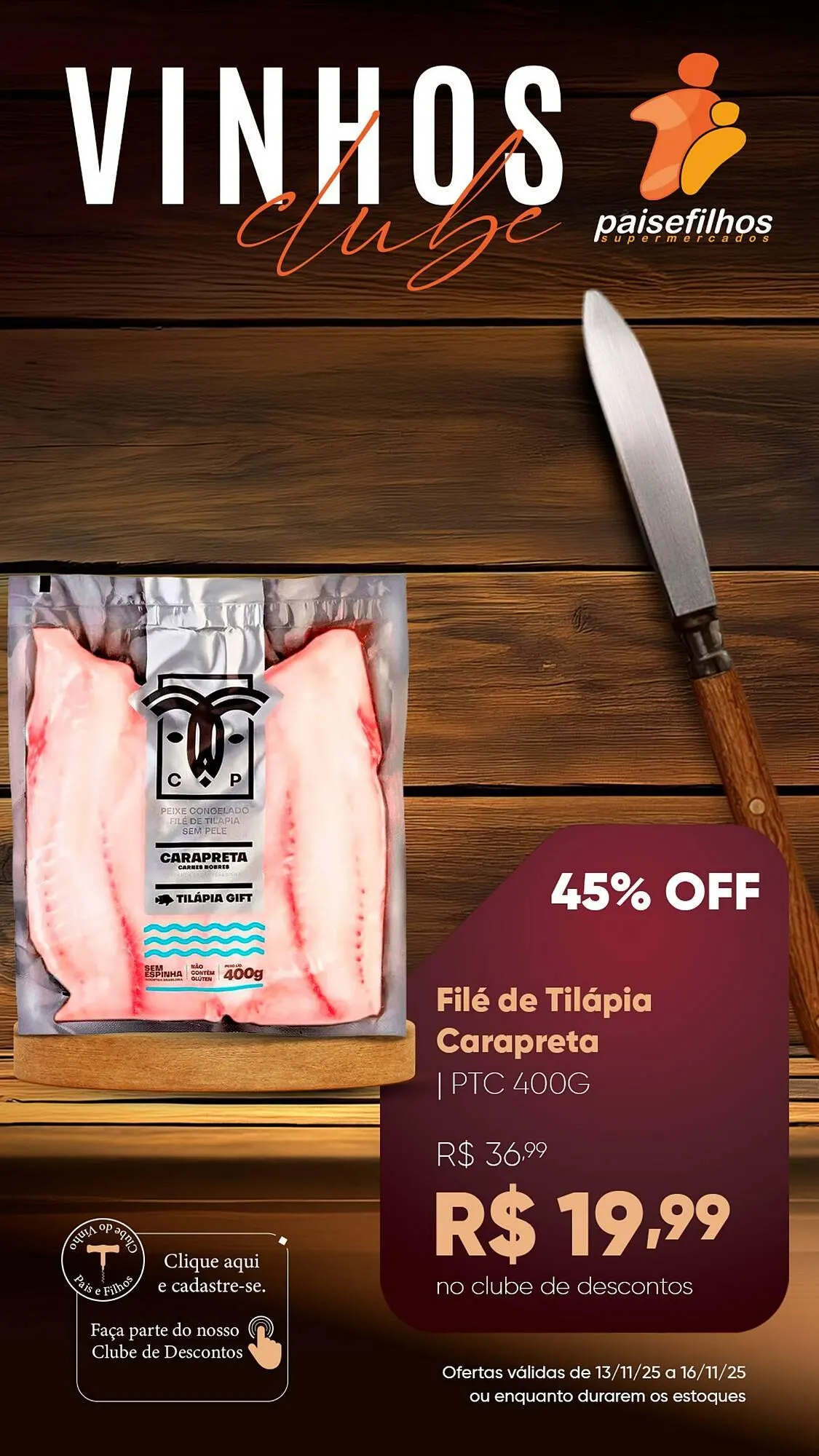 Encarte de Catálogo Pais e Filhos Supermercados 14 de novembro até 16 de novembro 2025 - Pagina 9