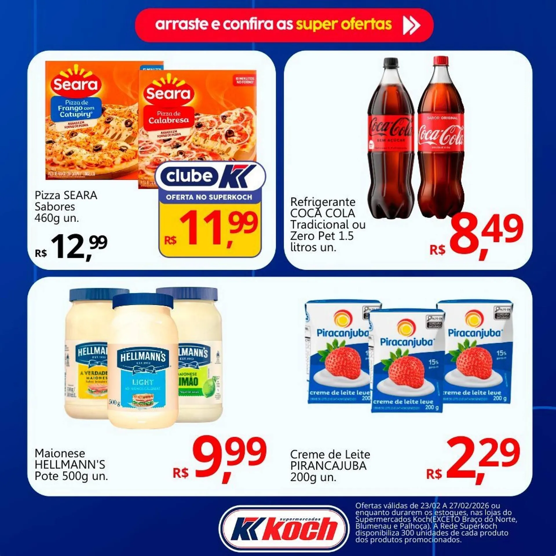 Encarte de Catálogo Supermercados Koch 23 de fevereiro até 27 de fevereiro 2026 - Pagina 4