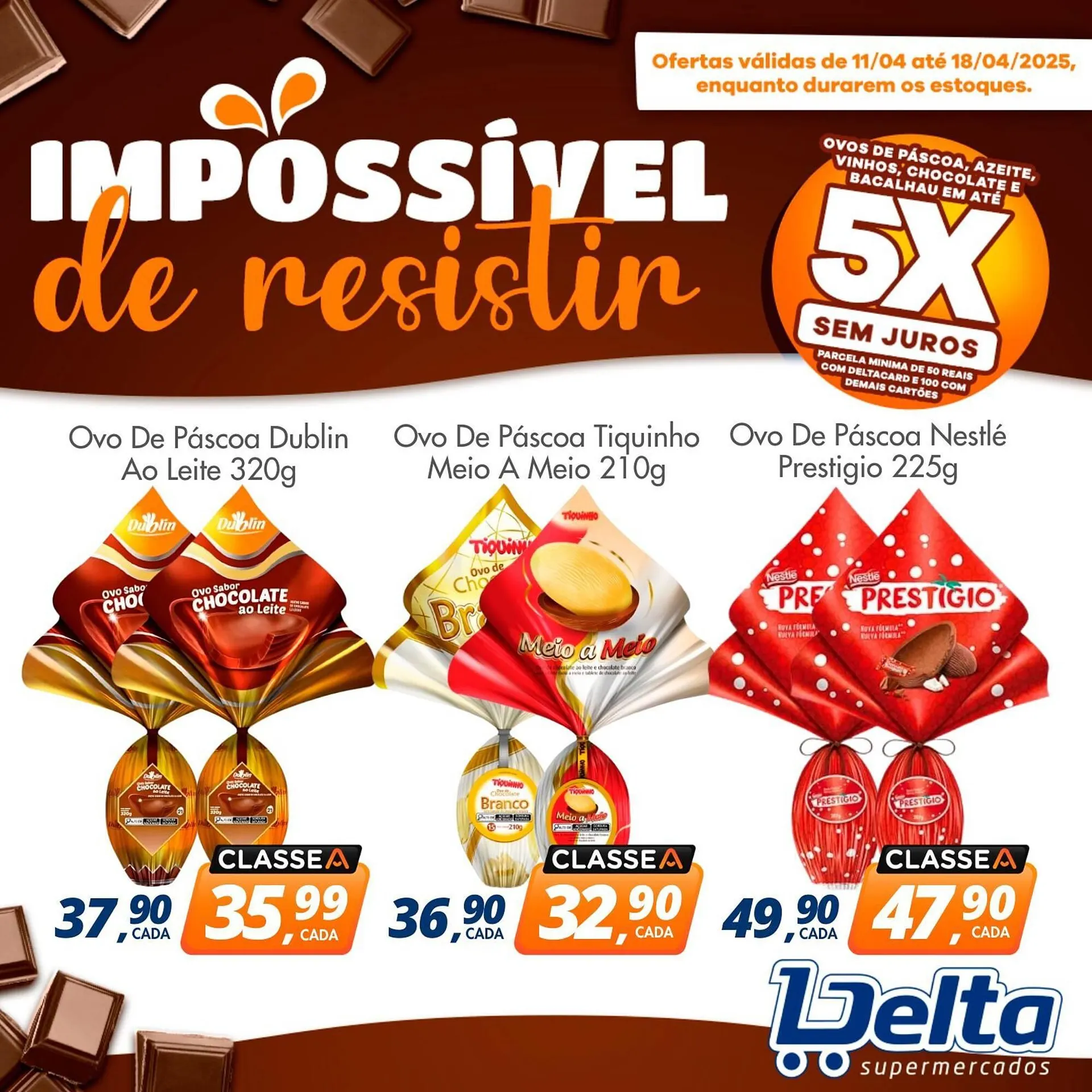 Encarte de Catálogo Delta Supermercados 11 de abril até 18 de abril 2025 - Pagina 1