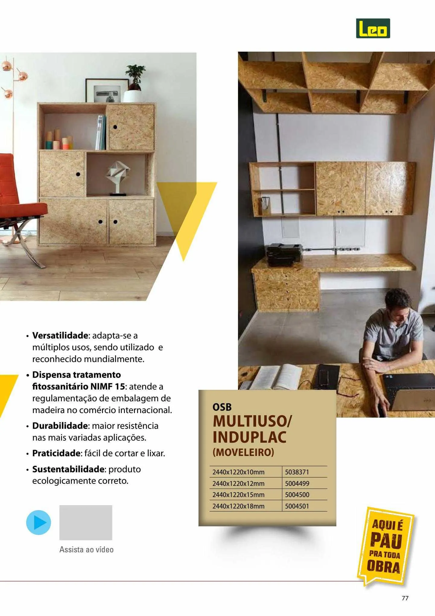 Encarte de Leo Madeiras Ofertas 11 de maio até 23 de julho 2023 - Pagina 77