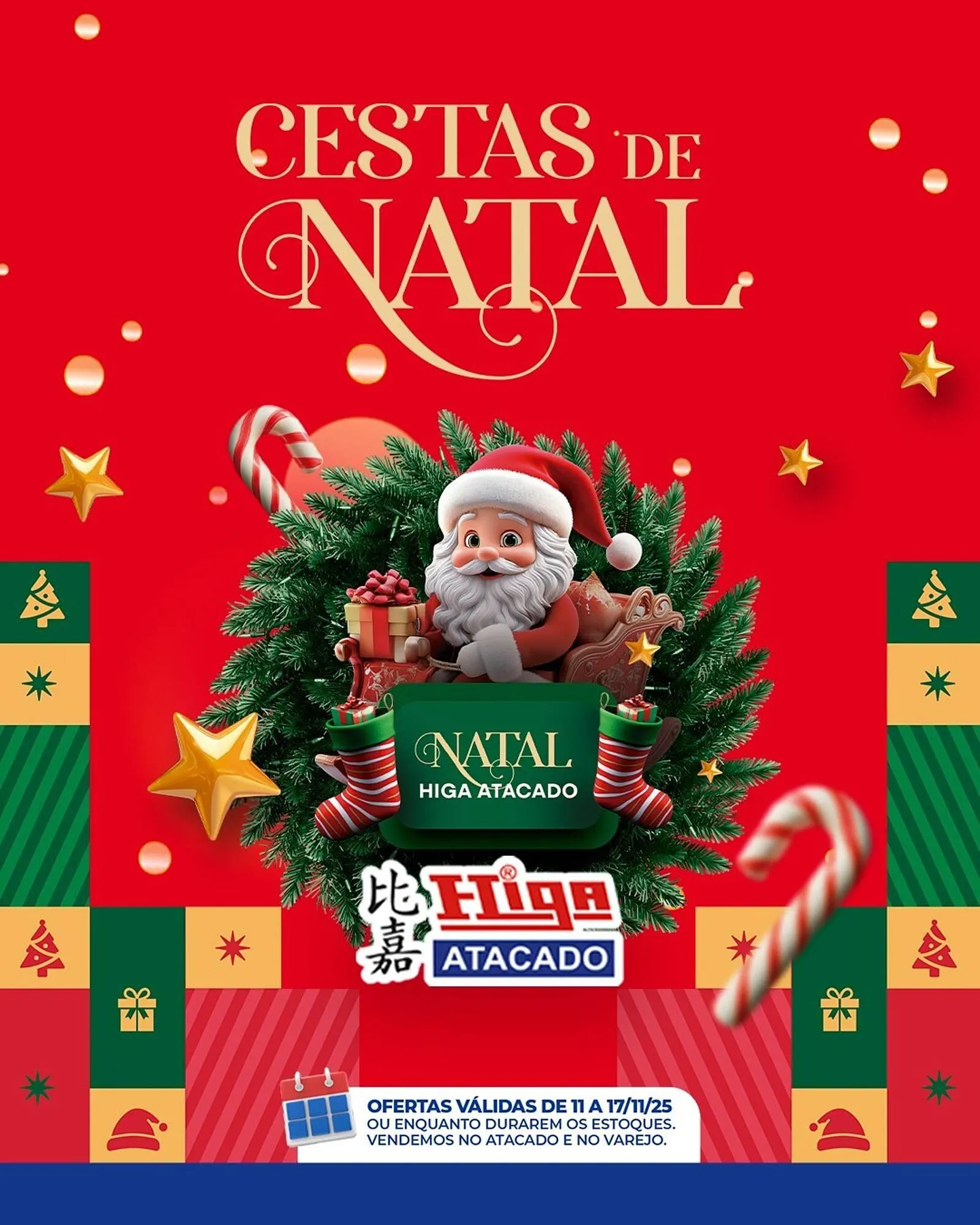 Encarte de Folheto Higa Atacado 14 de novembro até 17 de novembro 2025 - Pagina 1