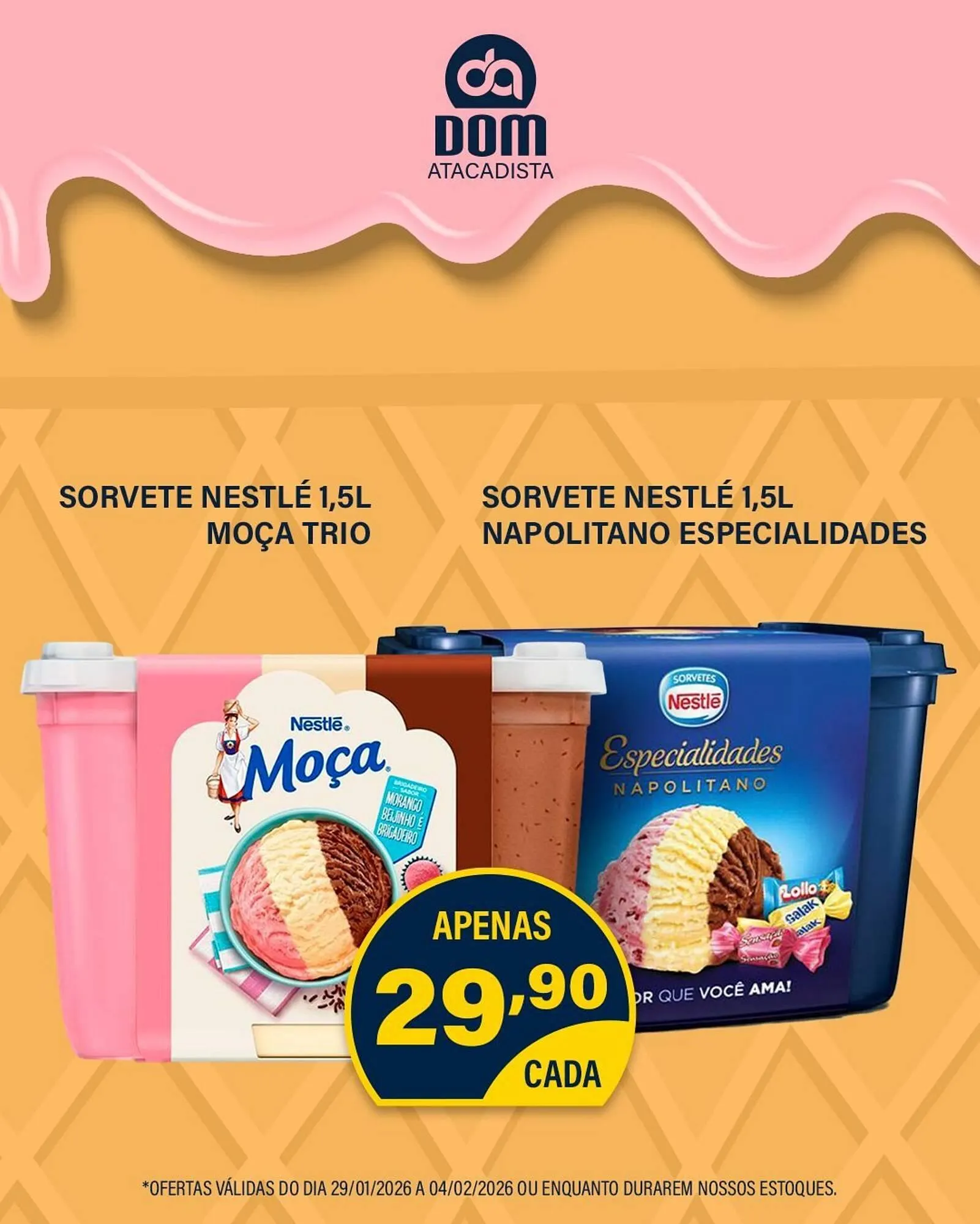 Encarte de Encarte Dom Atacadista 29 de janeiro até 4 de fevereiro 2026 - Pagina 4