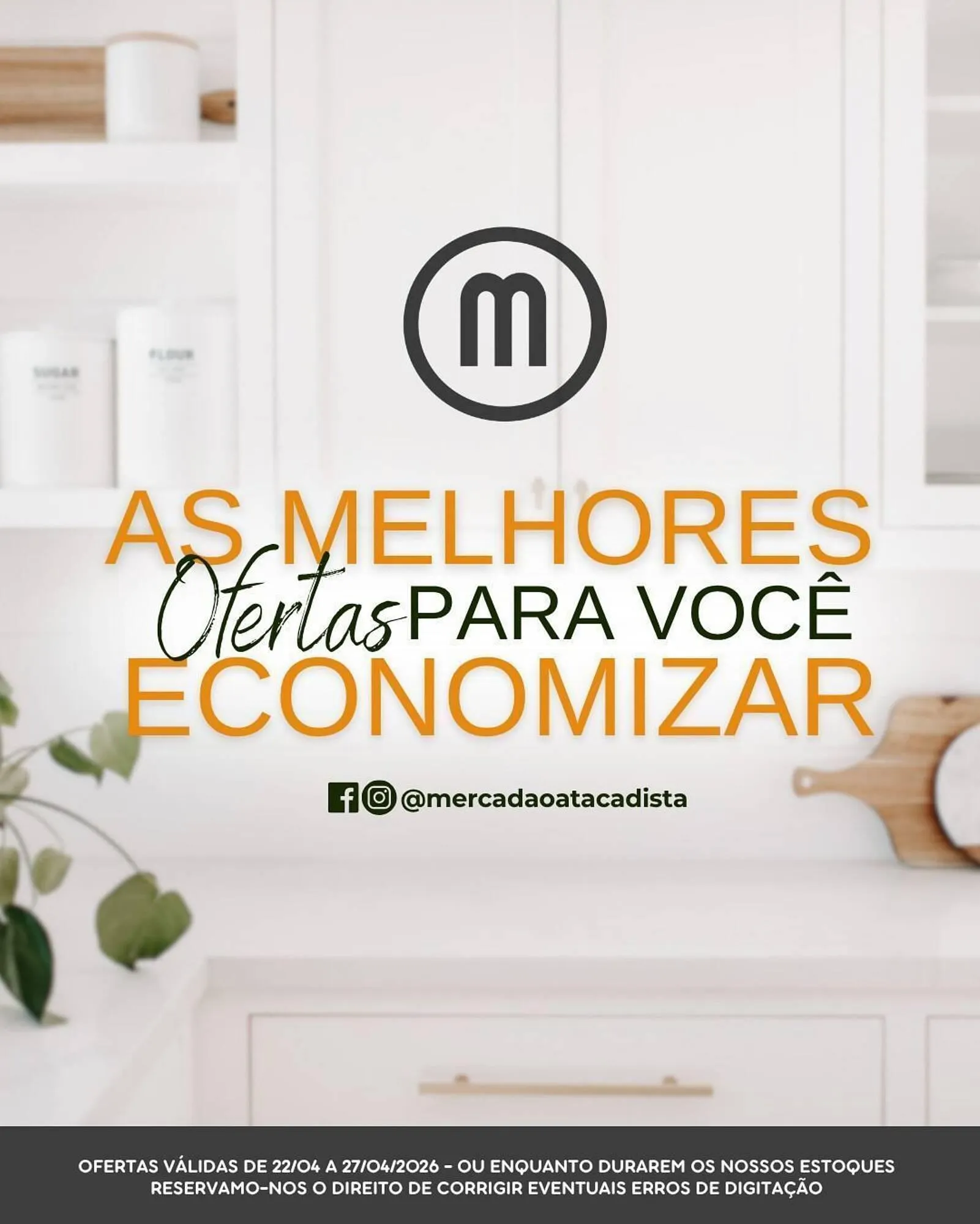 Encarte de Folheto Mercadão Atacadista 22 de abril até 27 de abril 2026 - Pagina 1