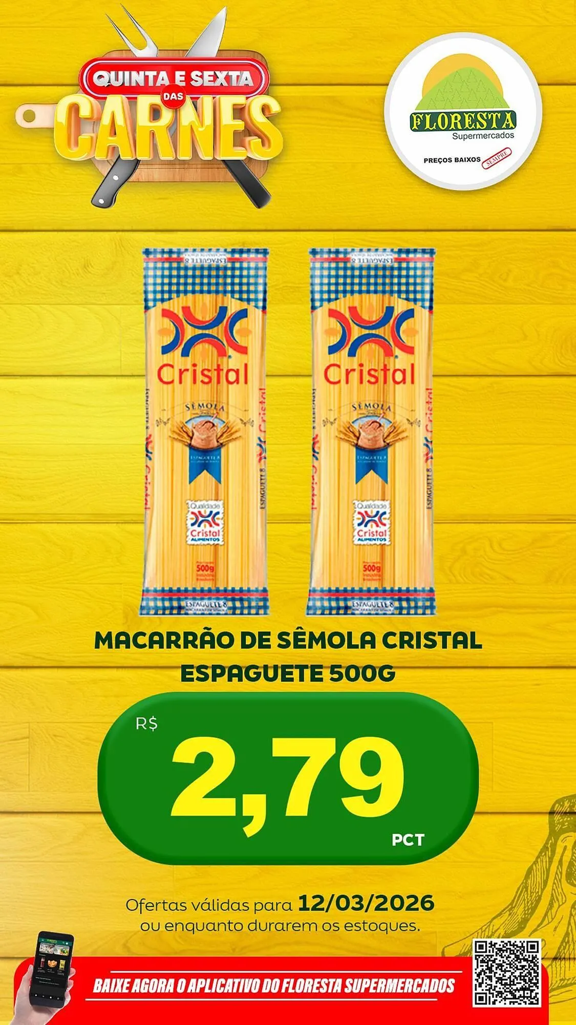Encarte de Catálogo Floresta Supermercados 12 de março até 13 de março 2026 - Pagina 11