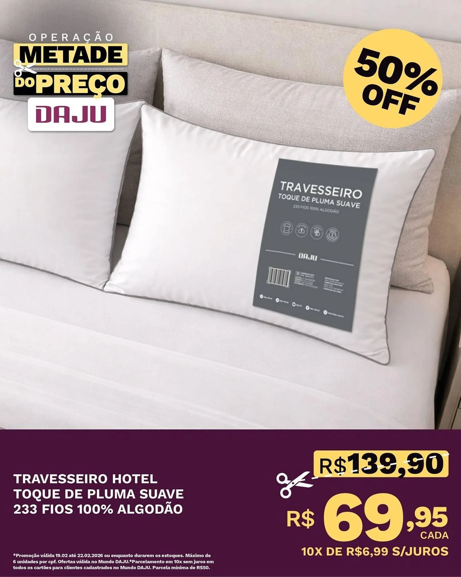 Encarte de Catálogo Daju 19 de fevereiro até 22 de fevereiro 2026 - Pagina 7