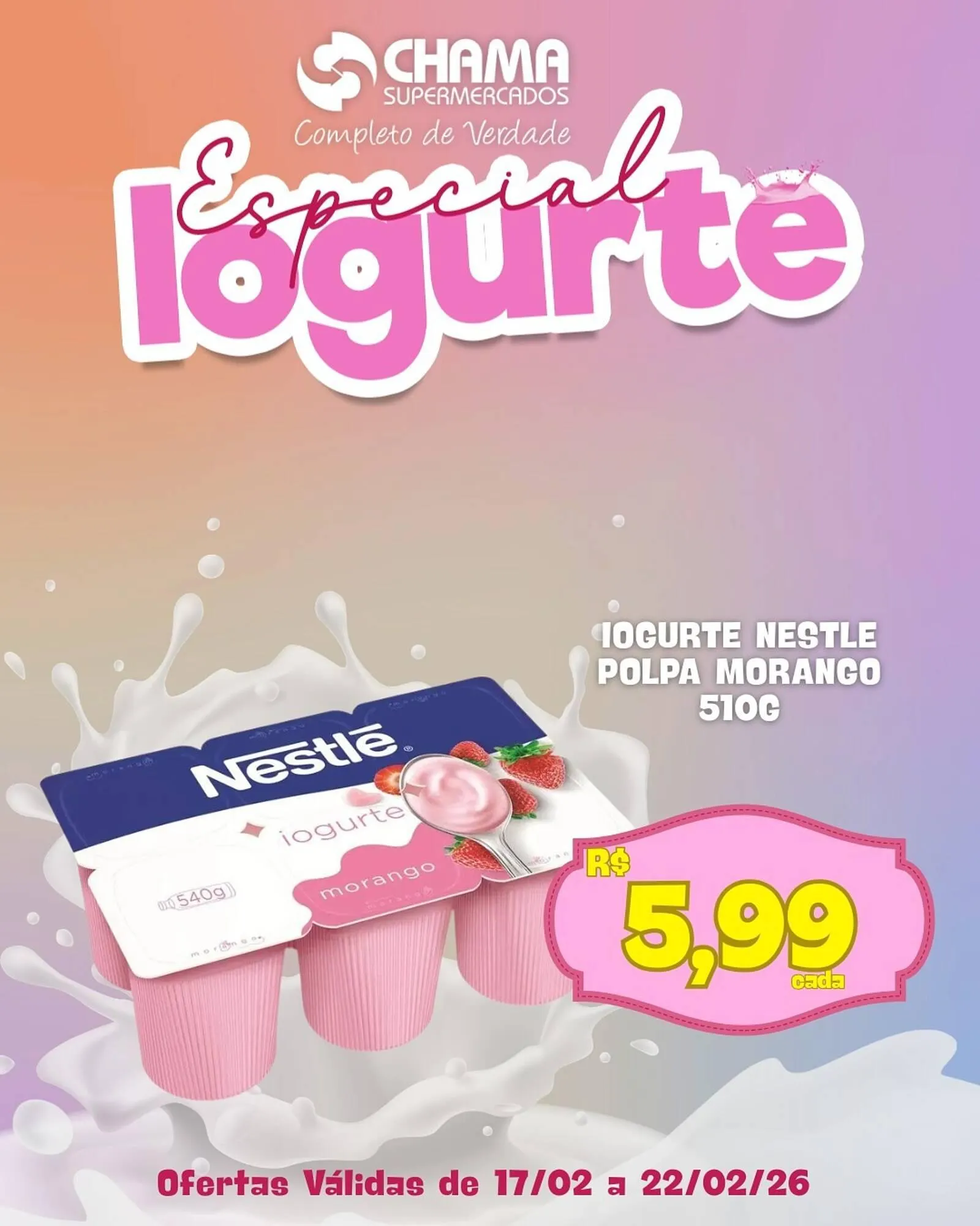 Encarte de Catálogo Chama Supermercados 17 de fevereiro até 22 de fevereiro 2026 - Pagina 3
