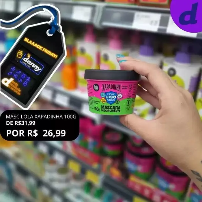 Encarte de Novidades Danny Cosméticos 21 de novembro até 30 de novembro 2024 - Pagina 6