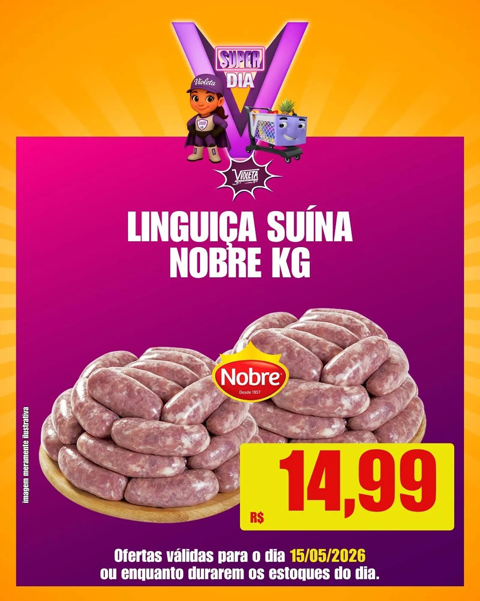 Encarte de Catálogo Violeta Supermercados 15 de maio até 15 de maio 2026 - Pagina 10