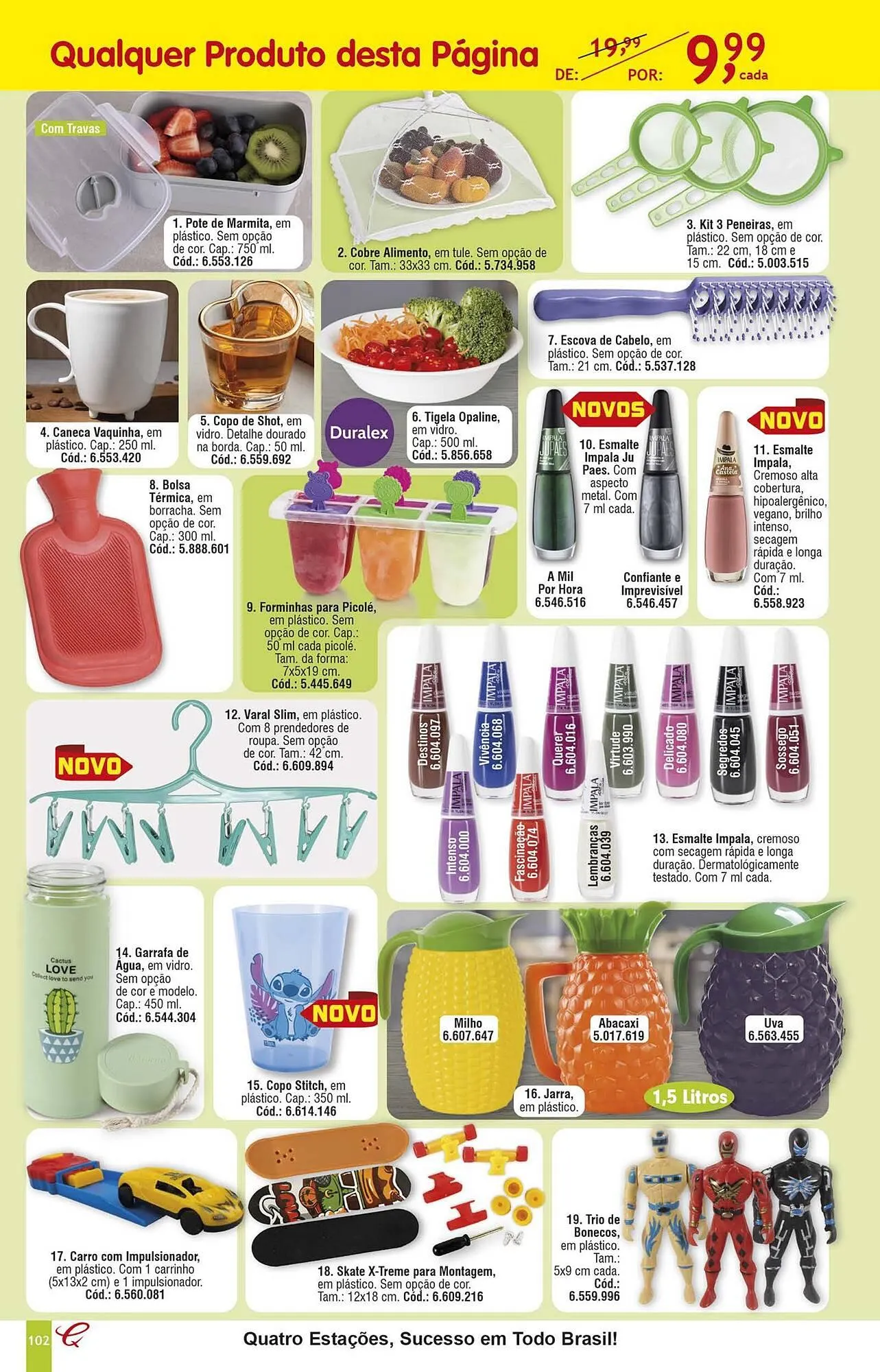 Encarte de Catálogo Quatro Estações 4 de junho até 31 de agosto 2025 - Pagina 98