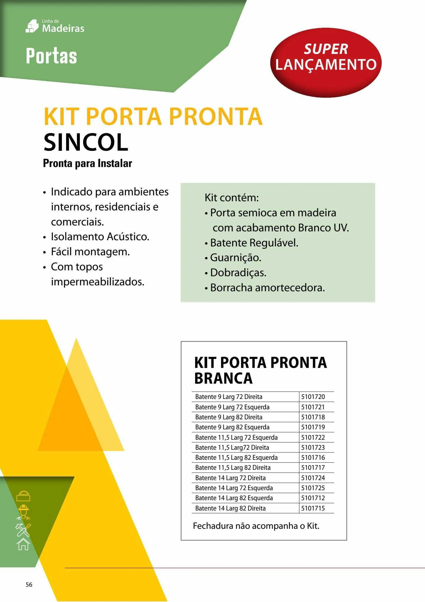 Encarte de Leo Madeiras Ofertas 11 de maio até 23 de julho 2023 - Pagina 56