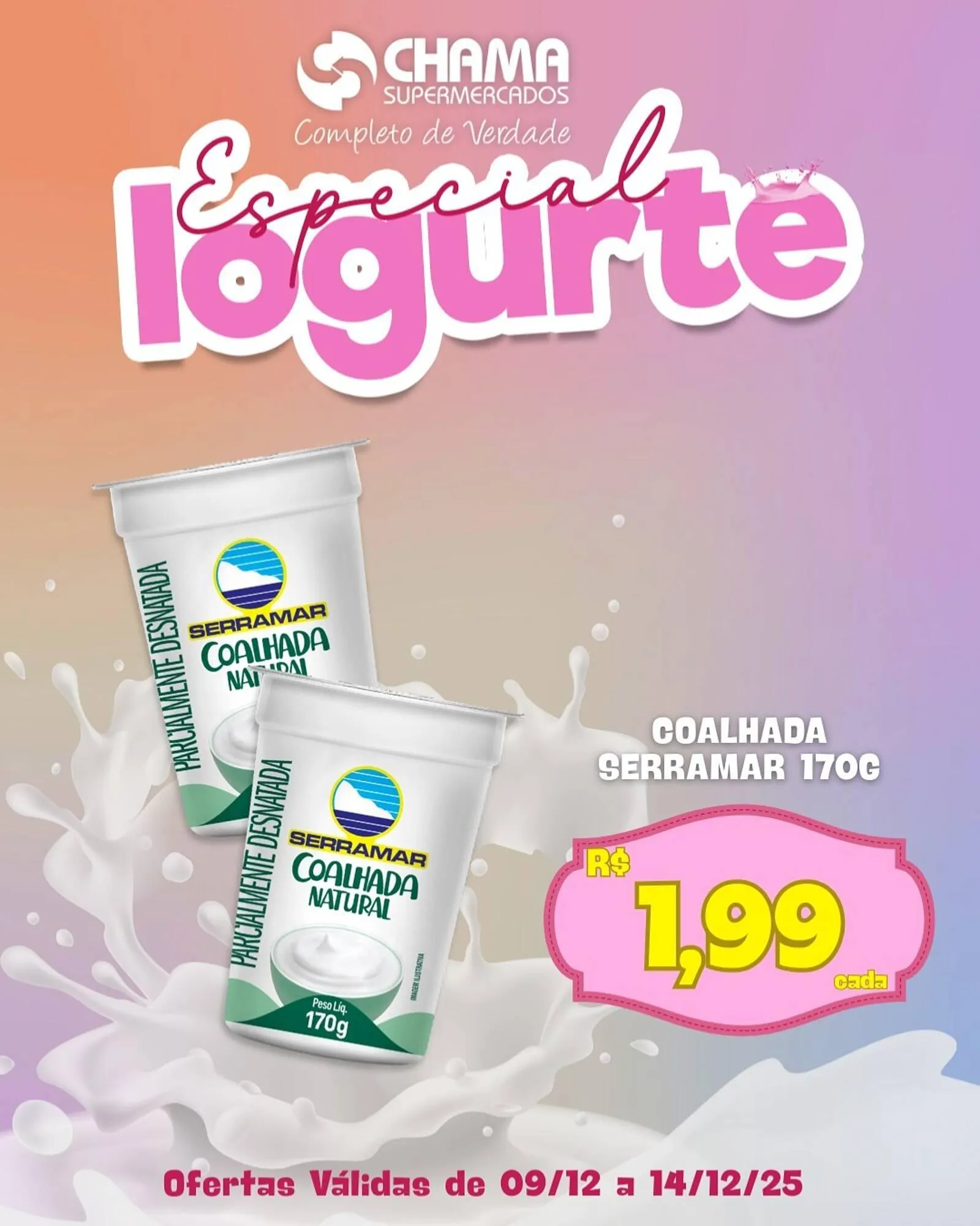Encarte de Catálogo Chama Supermercados 9 de dezembro até 14 de dezembro 2025 - Pagina 1