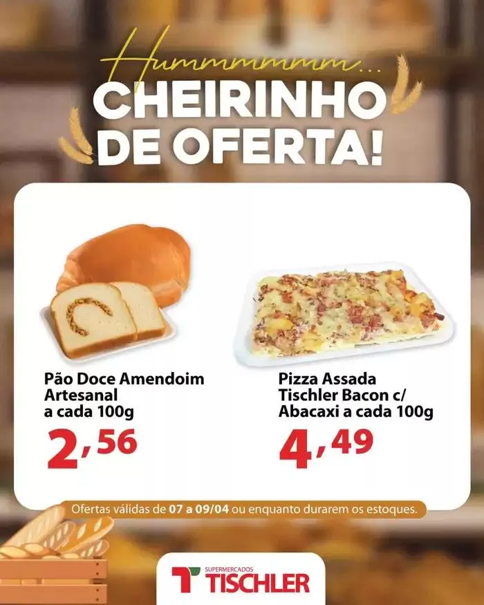 Encarte de Encarte Supermercados Tischler 7 de abril até 24 de abril 2025 - Pagina 3