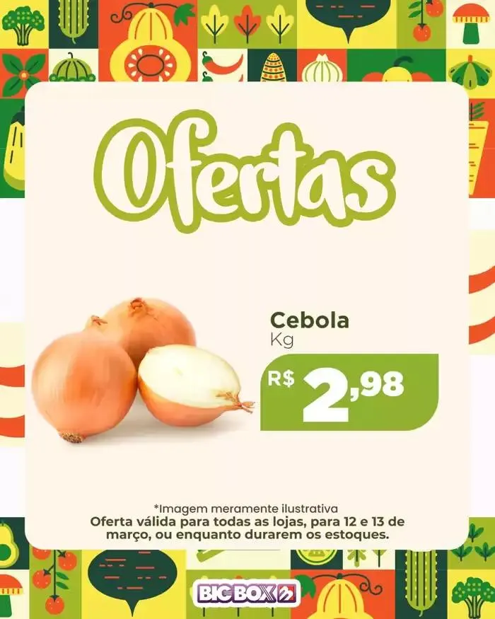 Encarte de Ofertas Big Box 12 de março até 13 de março 2025 - Pagina 6