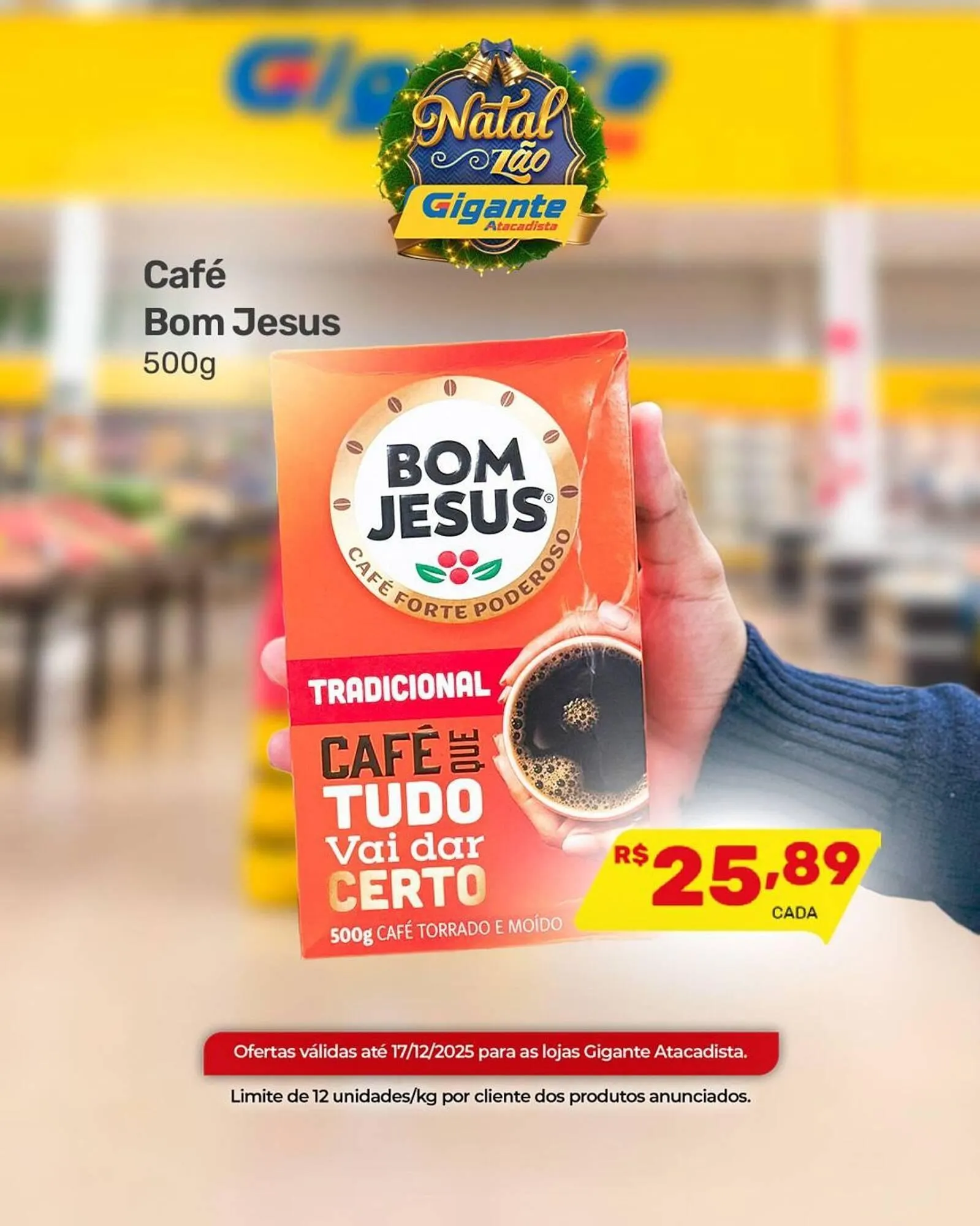 Encarte de Encarte Gigante Atacadista 15 de dezembro até 17 de dezembro 2025 - Pagina 1