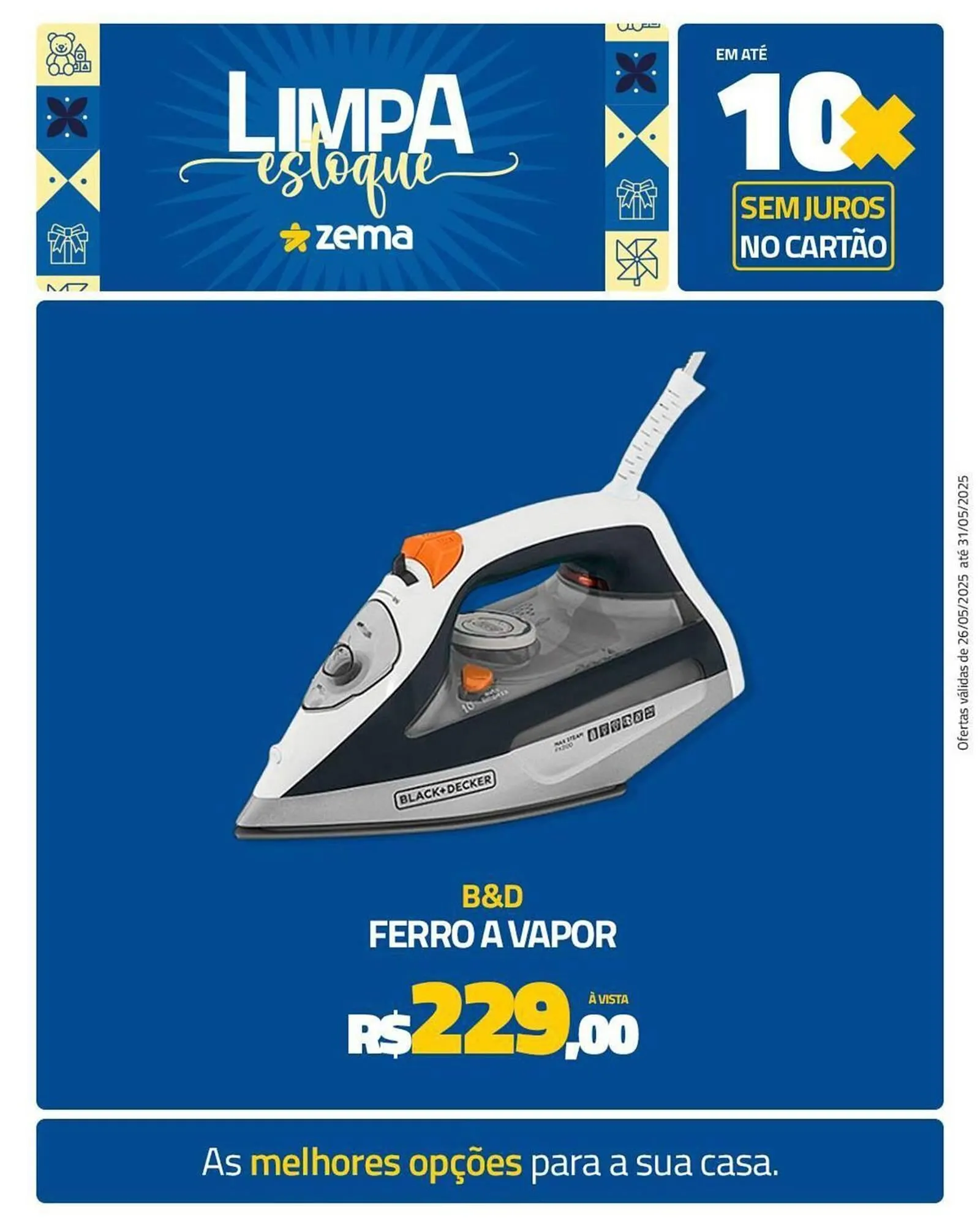 Encarte de Catálogo Zema 26 de maio até 31 de maio 2025 - Pagina 7