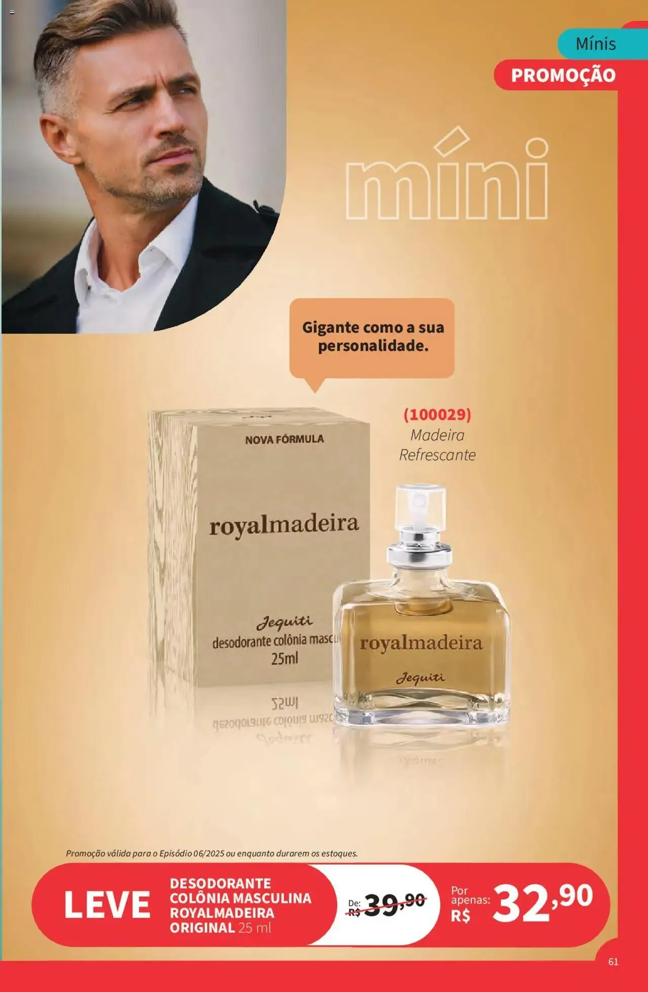 Encarte de Jequiti - Revista 06/2025 21 de abril até 16 de maio 2025 - Pagina 61