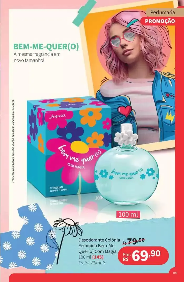 Encarte de Encarte Jequiti 21 de março até 1 de maio 2025 - Pagina 103