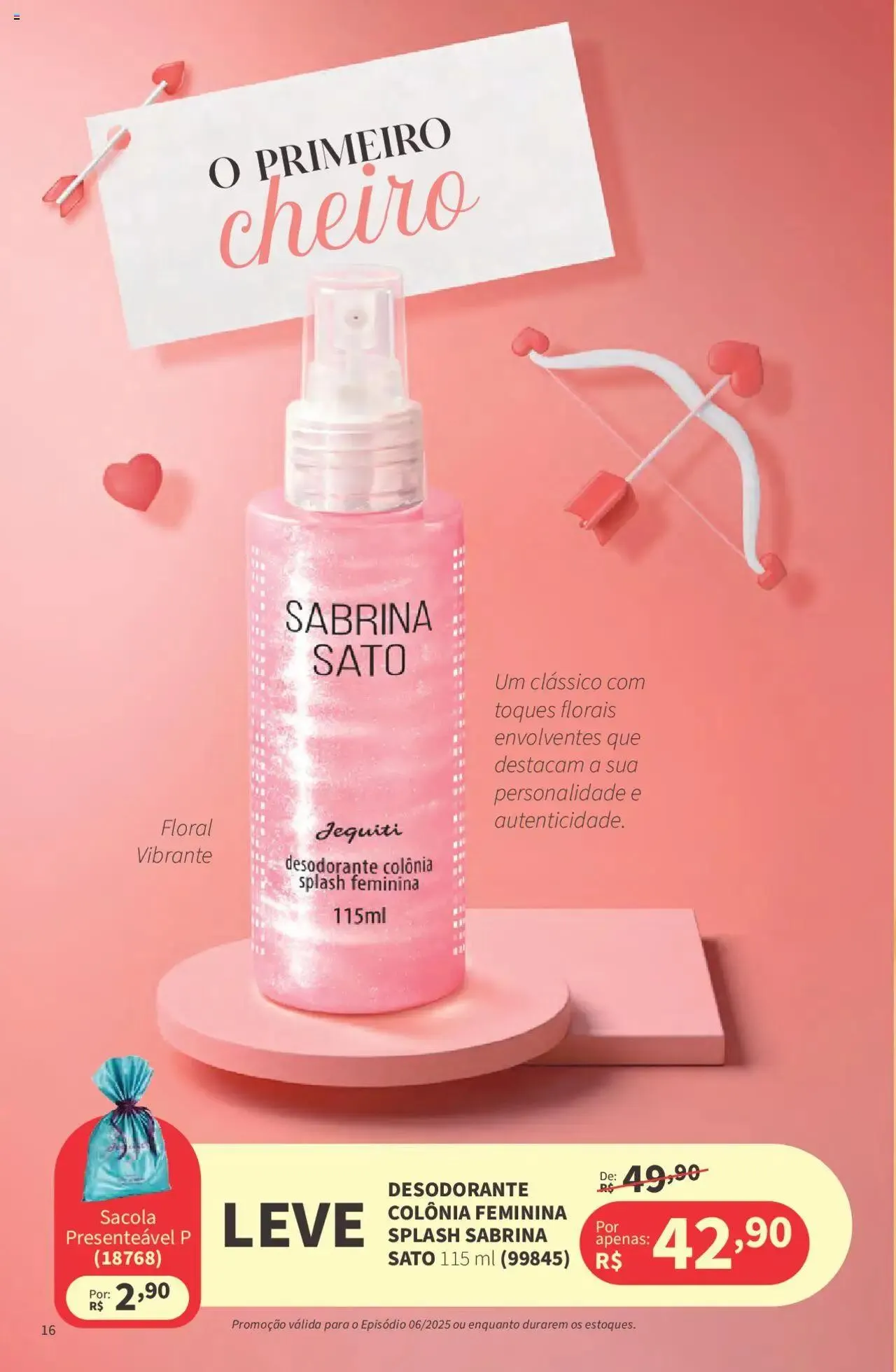 Encarte de Jequiti - Revista 06/2025 21 de abril até 16 de maio 2025 - Pagina 16