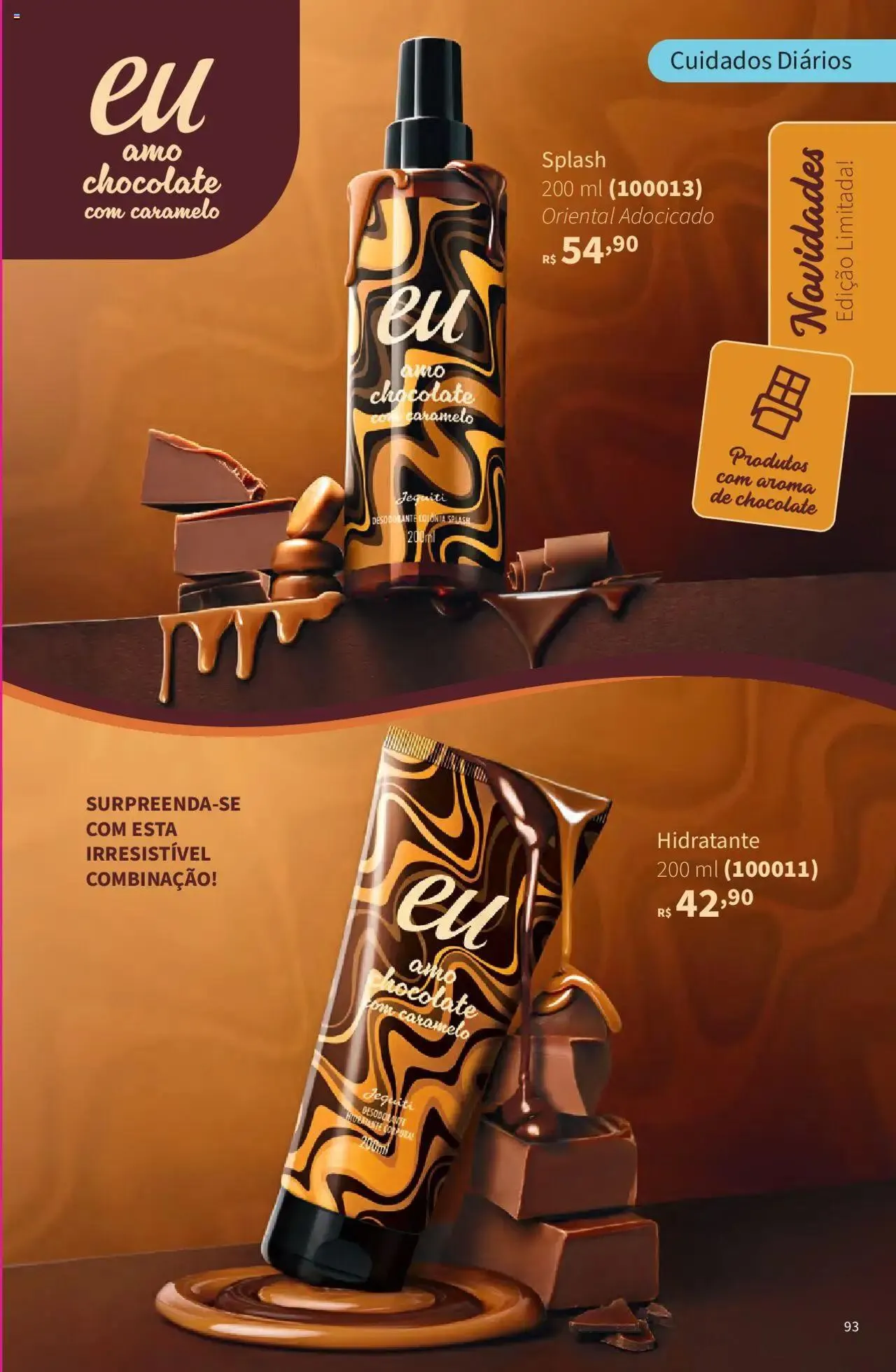 Encarte de Jequiti - Revista 06/2025 21 de abril até 16 de maio 2025 - Pagina 93