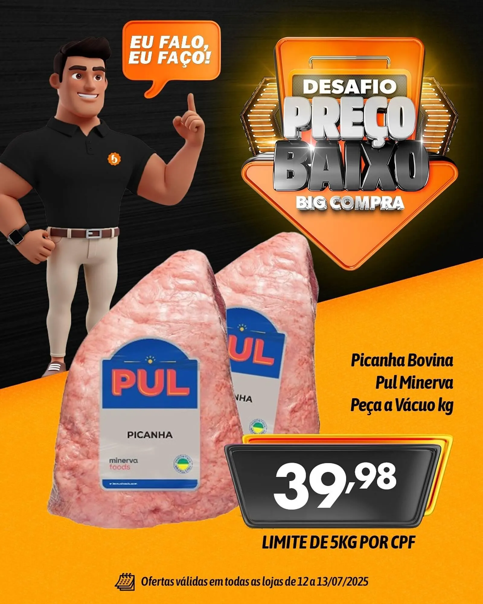 Encarte de Catálogo Supermercados Big Compra 12 de julho até 13 de julho 2025 - Pagina 1