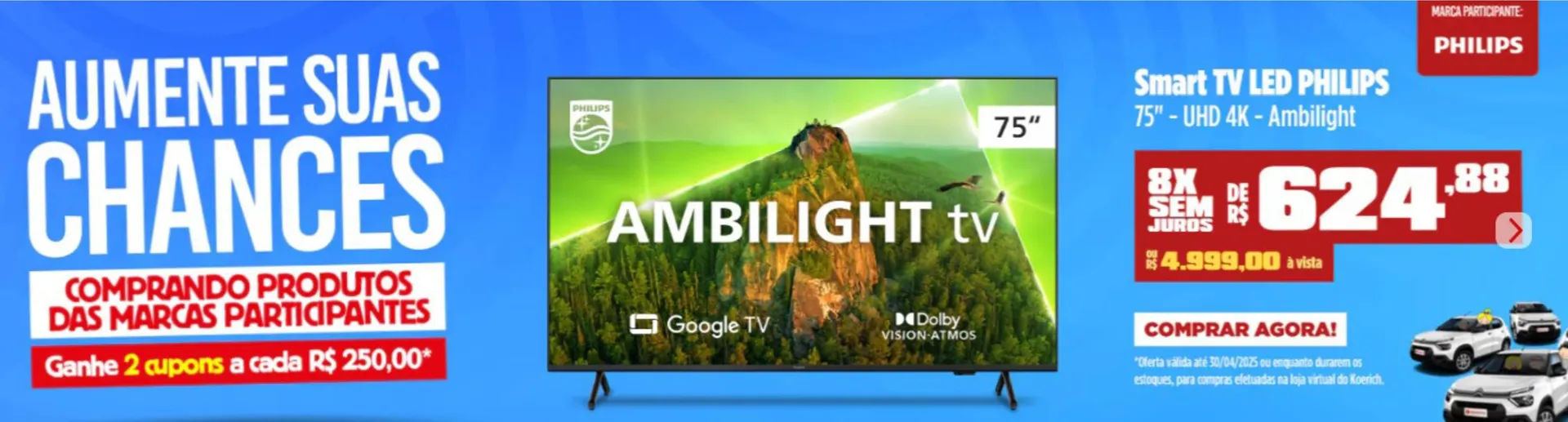 Encarte de Catálogo Lojas Koerich 4 de abril até 4 de maio 2025 - Pagina 21