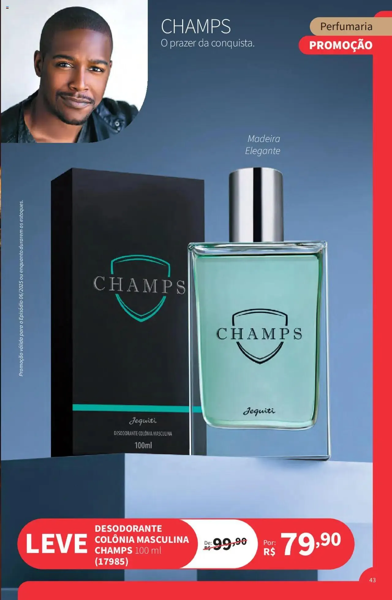 Encarte de Jequiti - Revista 06/2025 21 de abril até 16 de maio 2025 - Pagina 43