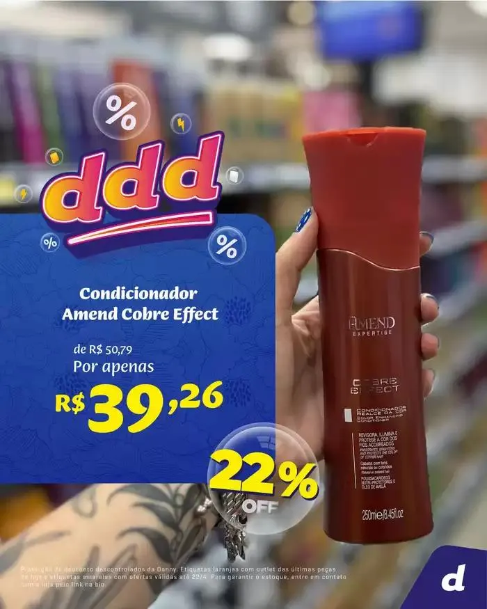 Encarte de Encarte Danny Cosméticos 8 de abril até 22 de abril 2025 - Pagina 7