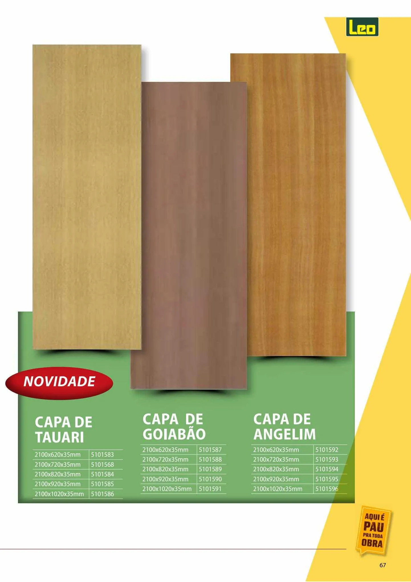Encarte de Leo Madeiras Ofertas 11 de maio até 23 de julho 2023 - Pagina 67