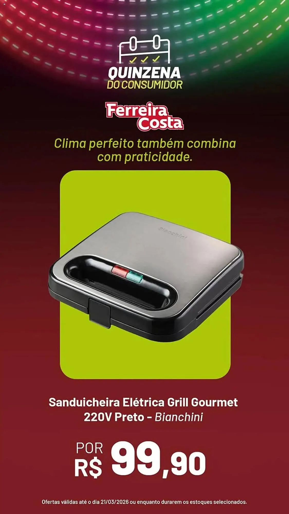 Encarte de Encarte Ferreira Costa 4 de março até 21 de março 2026 - Pagina 5