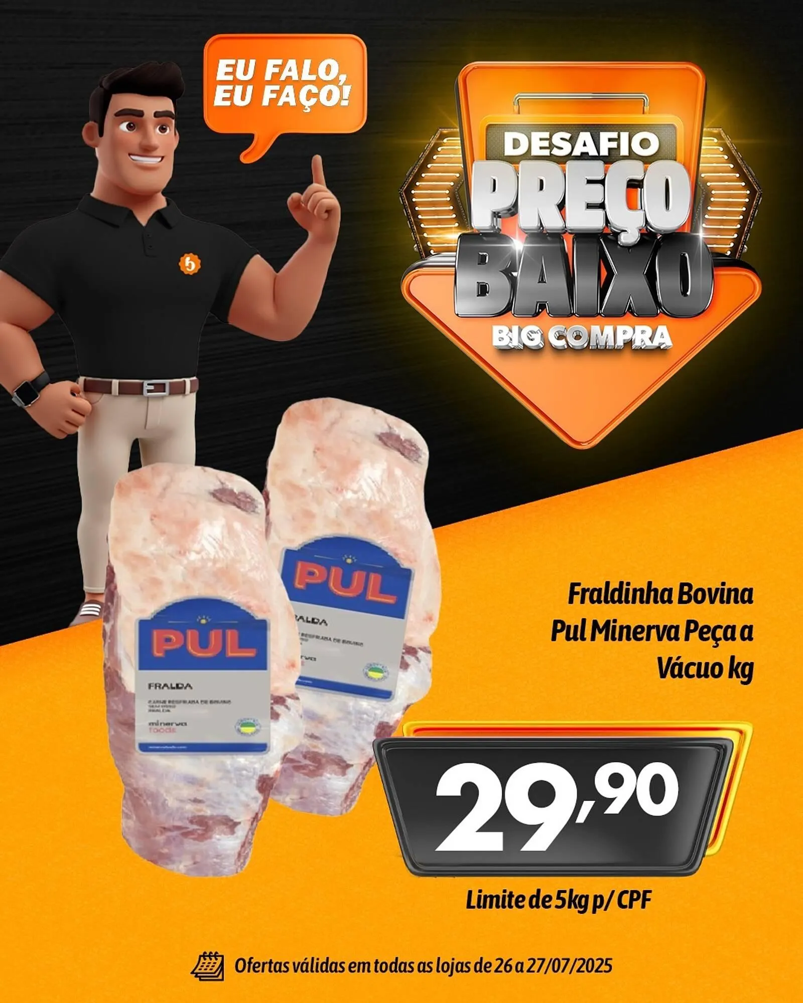 Encarte de Catálogo Supermercados Big Compra 26 de julho até 27 de julho 2025 - Pagina 1