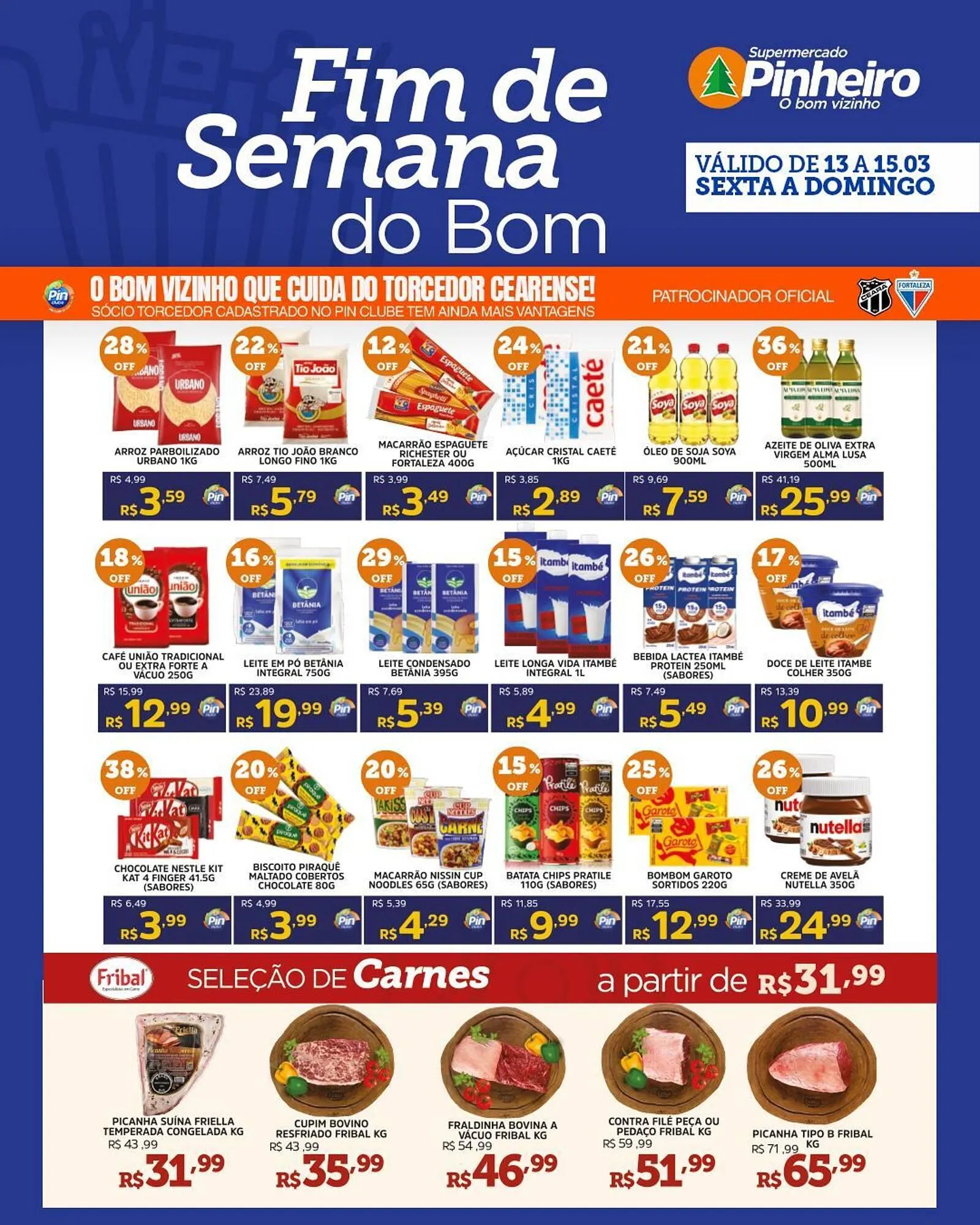 Encarte de Encarte Pinheiro Supermercado 13 de março até 15 de março 2026 - Pagina 2