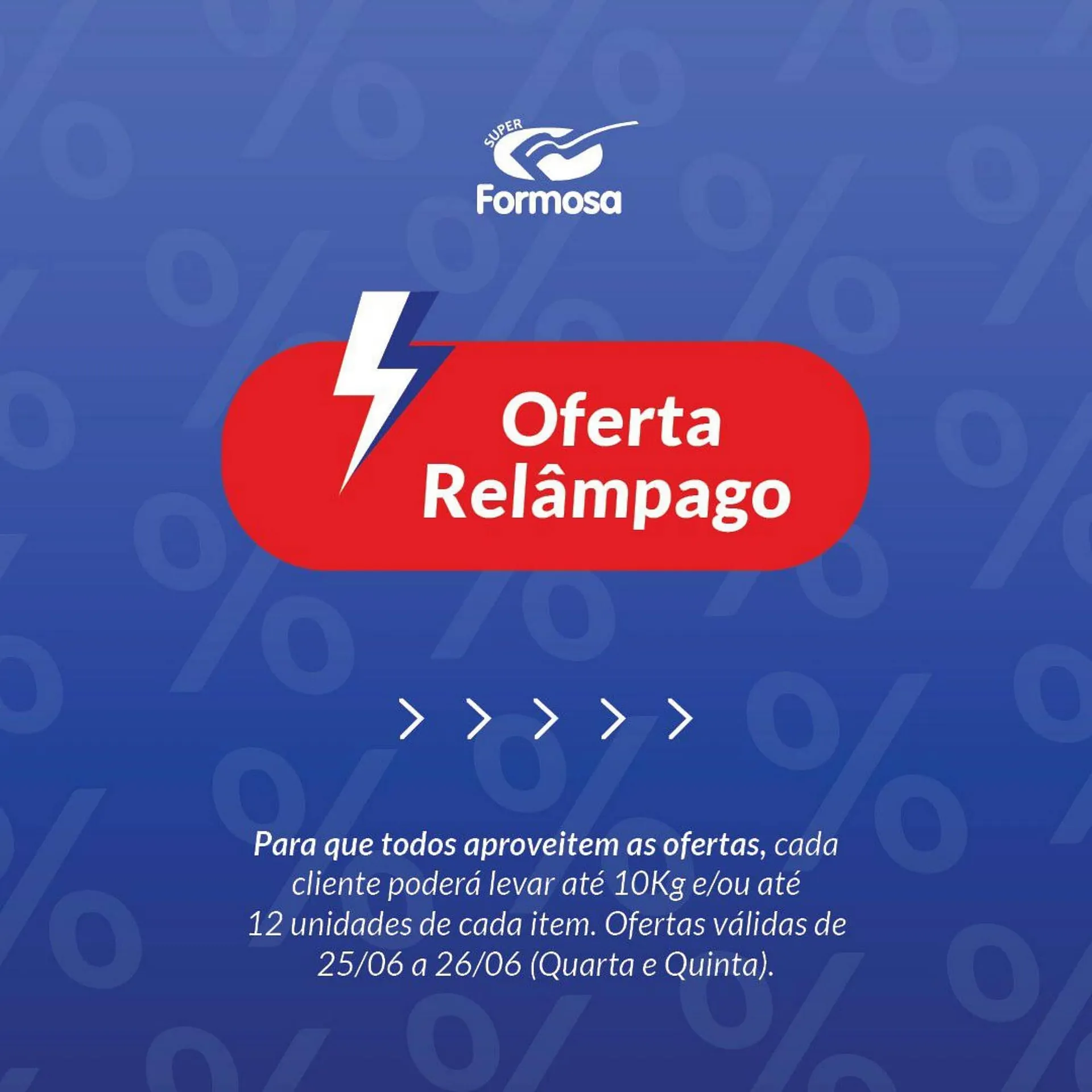 Encarte de Catálogo Grupo Formosa 25 de junho até 26 de junho 2025 - Pagina 1