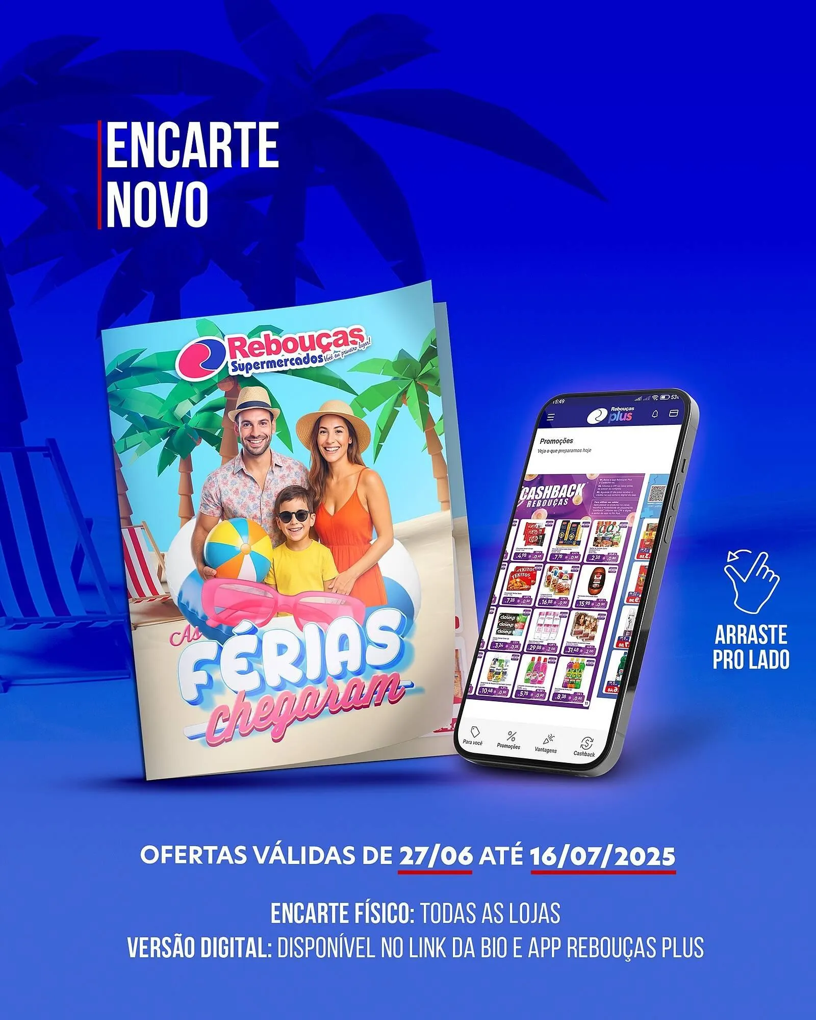 Encarte de Catálogo Rebouças Supermercados 27 de junho até 16 de julho 2025 - Pagina 1