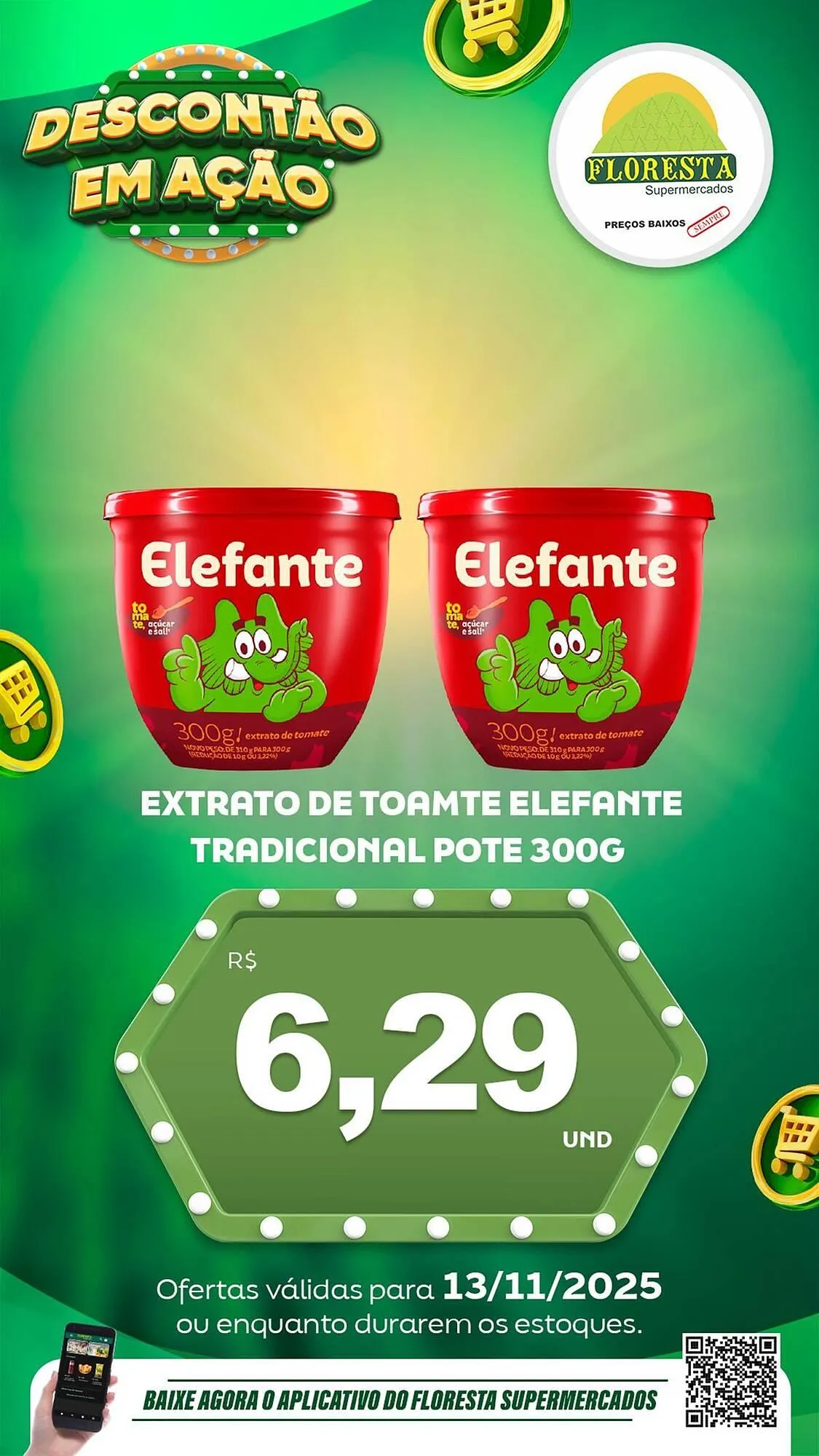 Encarte de Catálogo Floresta Supermercados 13 de novembro até 15 de novembro 2025 - Pagina 12