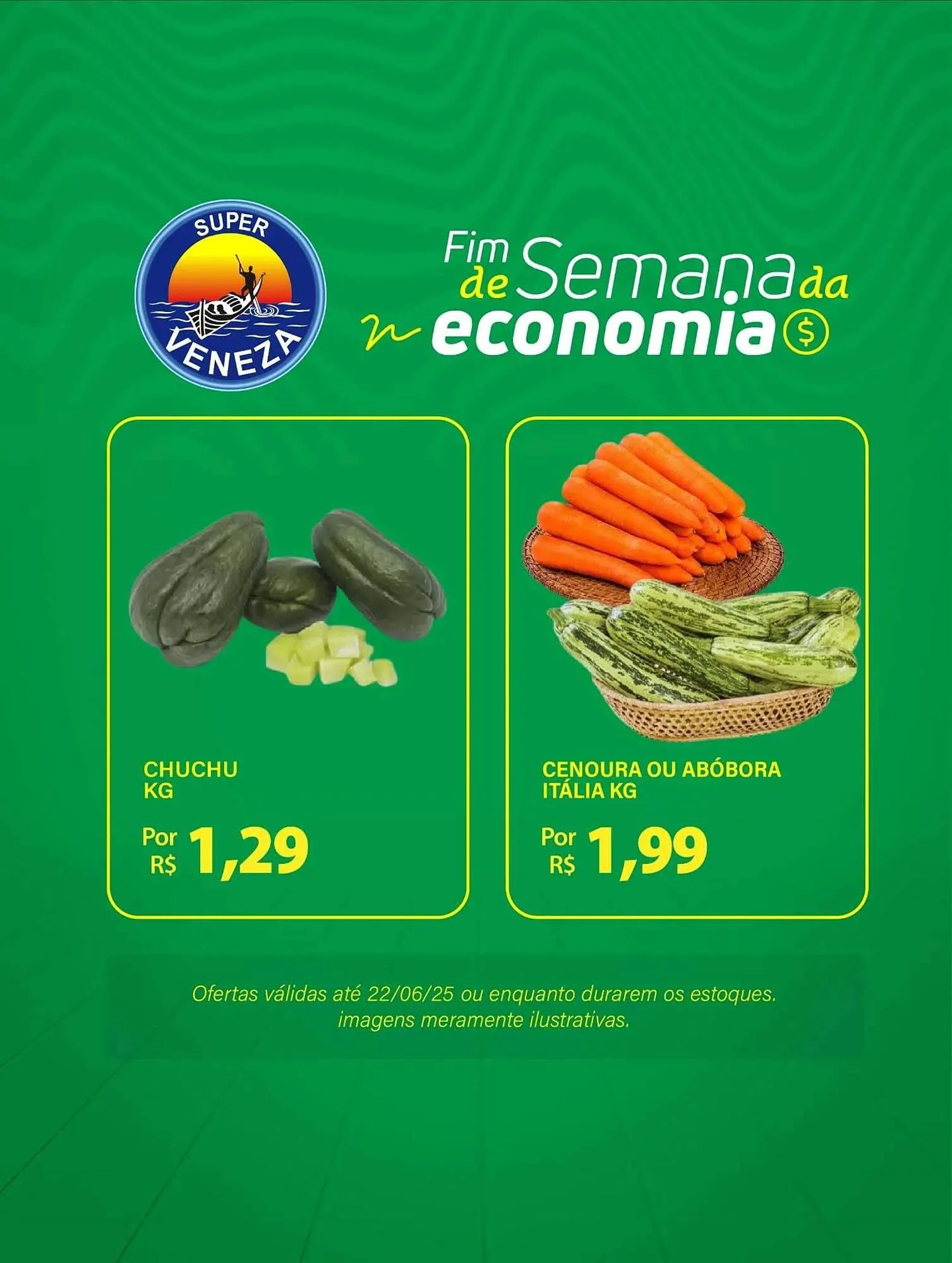 Encarte de Catálogo Super Veneza 20 de junho até 22 de junho 2025 - Pagina 1