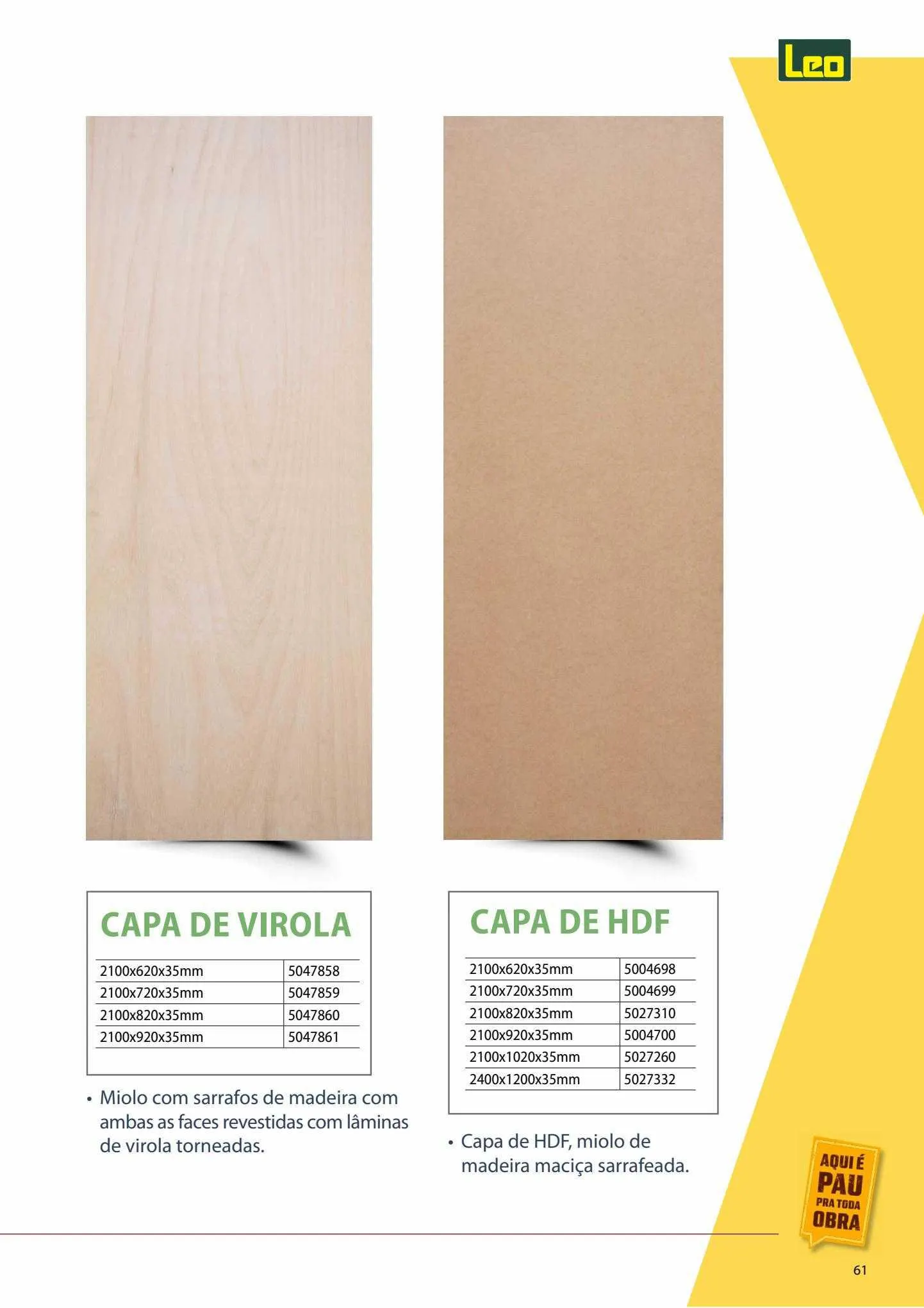 Encarte de Leo Madeiras Ofertas 11 de maio até 23 de julho 2023 - Pagina 61