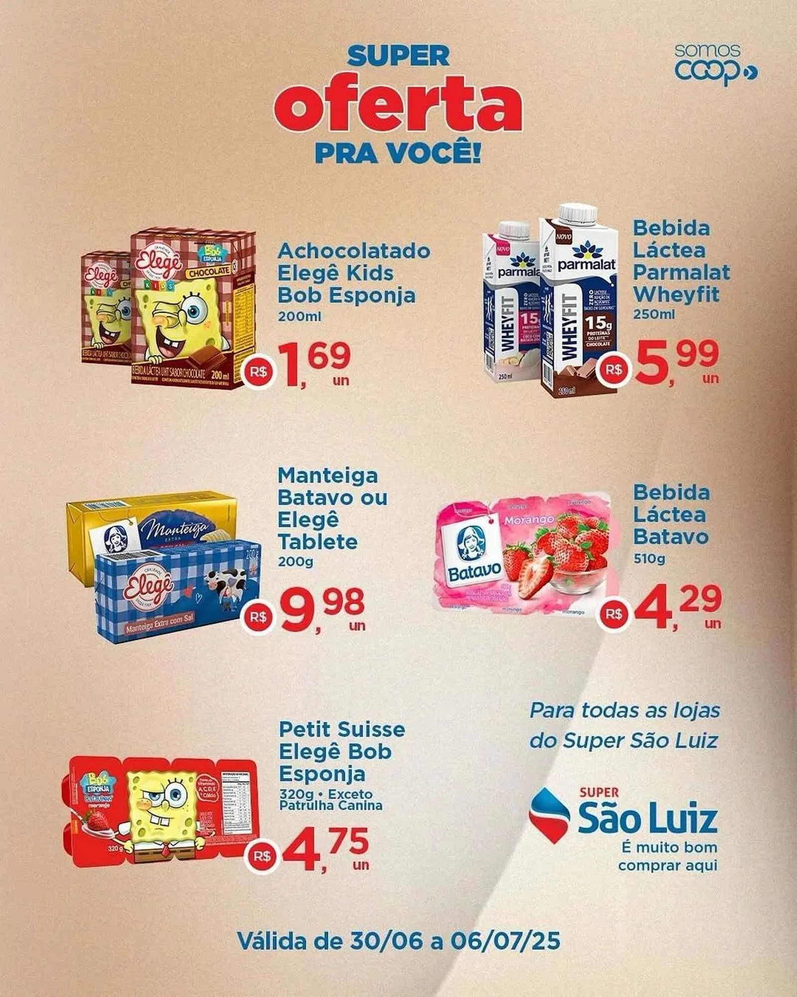 Encarte de Catálogo Super São Luiz 30 de junho até 6 de julho 2025 - Pagina 1
