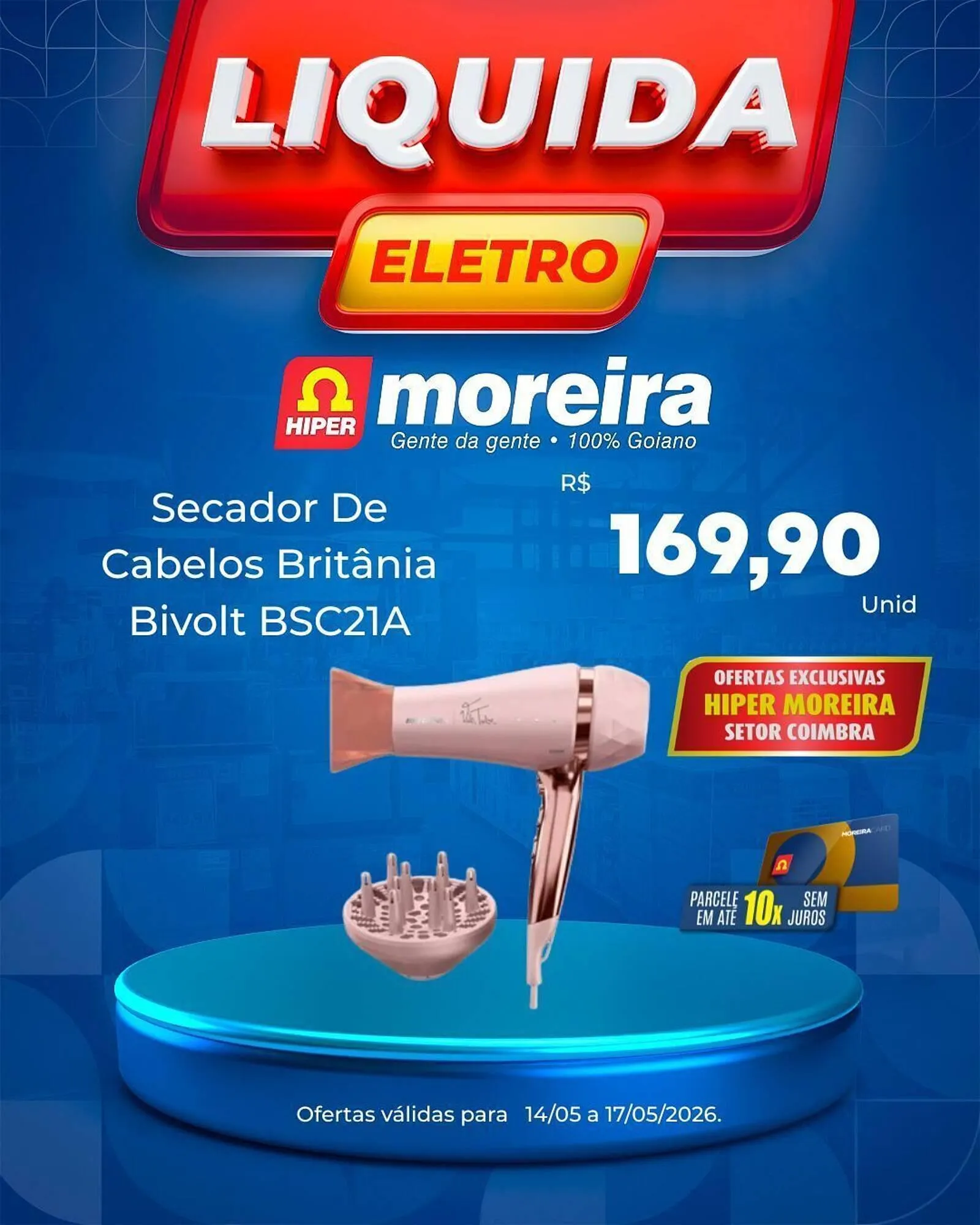Encarte de Catálogo Hiper Moreira 14 de maio até 17 de maio 2026 - Pagina 7