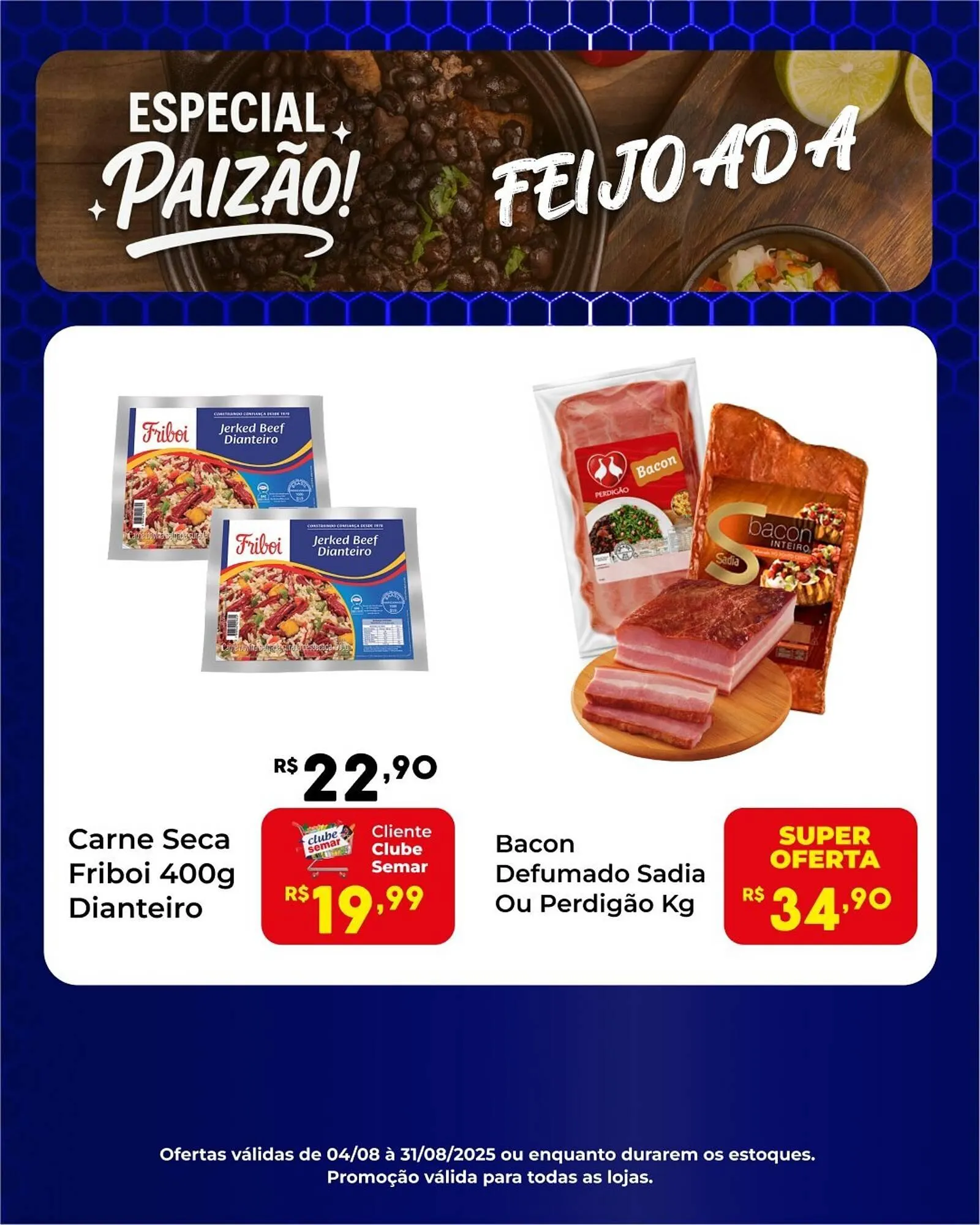 Encarte de Catálogo Semar Supermercado 17 de agosto até 31 de agosto 2025 - Pagina 4