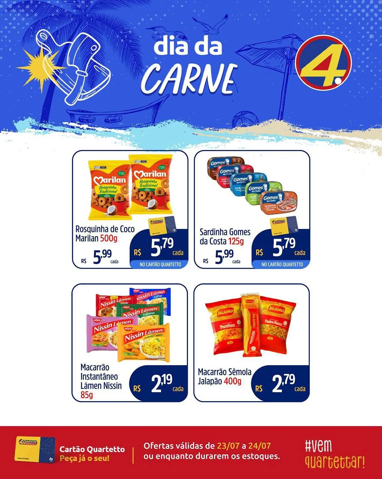 Encarte de Catálogo Quartetto Supermercados 23 de julho até 24 de julho 2025 - Pagina 4