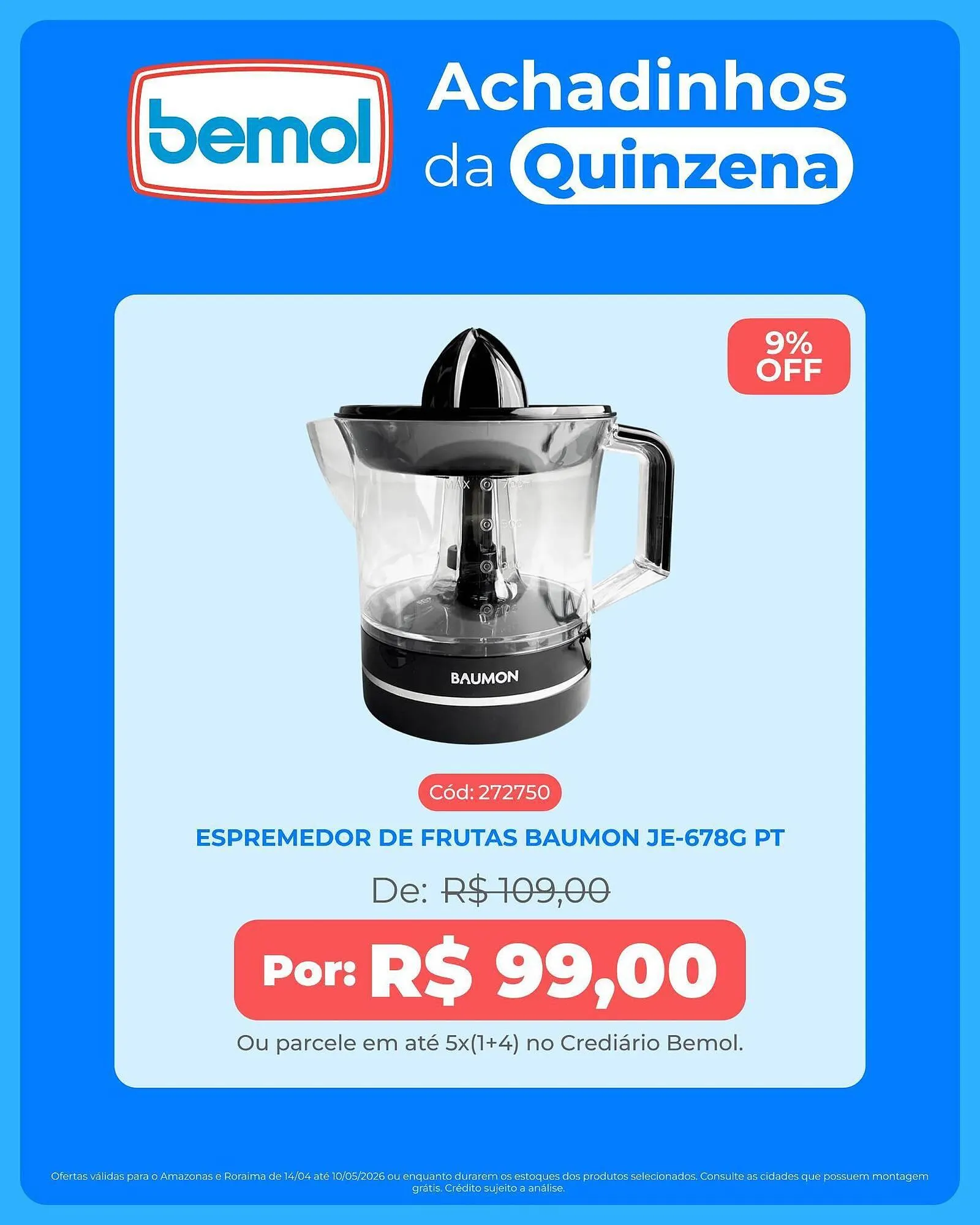 Encarte de Encarte Bemol 15 de abril até 10 de maio 2026 - Pagina 2