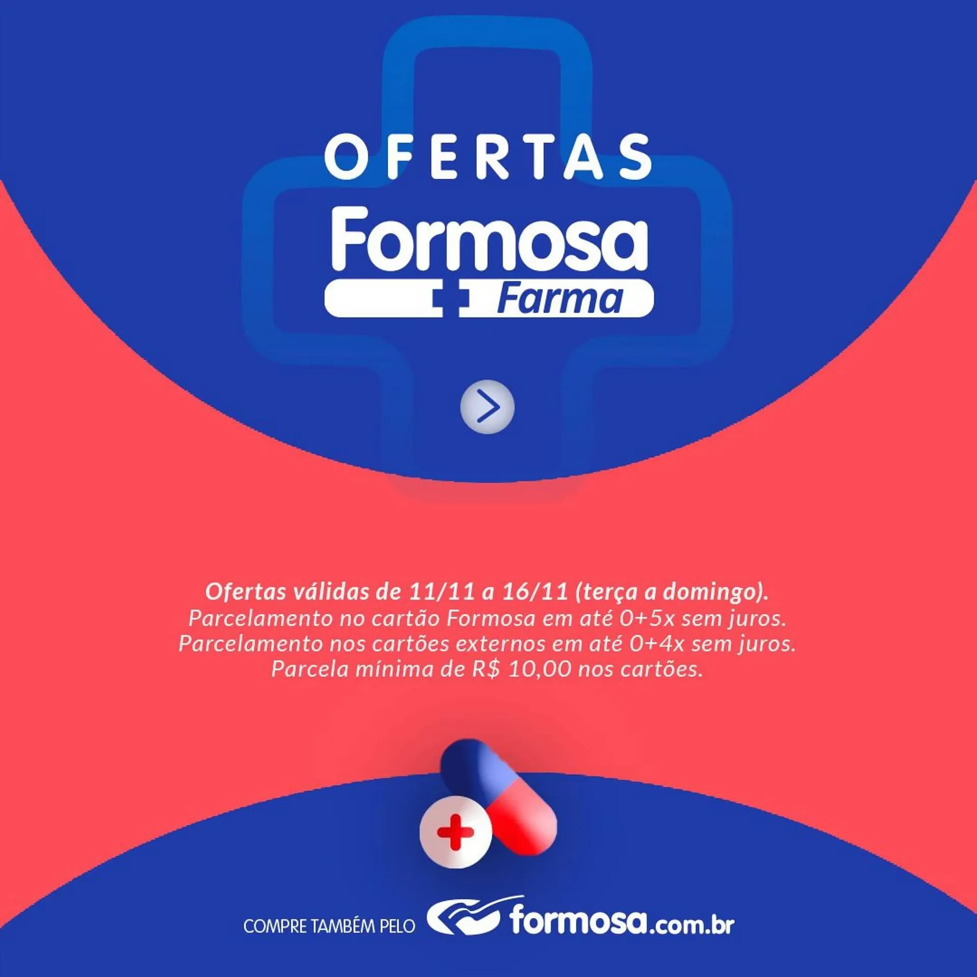 Encarte de Catálogo Grupo Formosa 11 de novembro até 16 de novembro 2025 - Pagina 1
