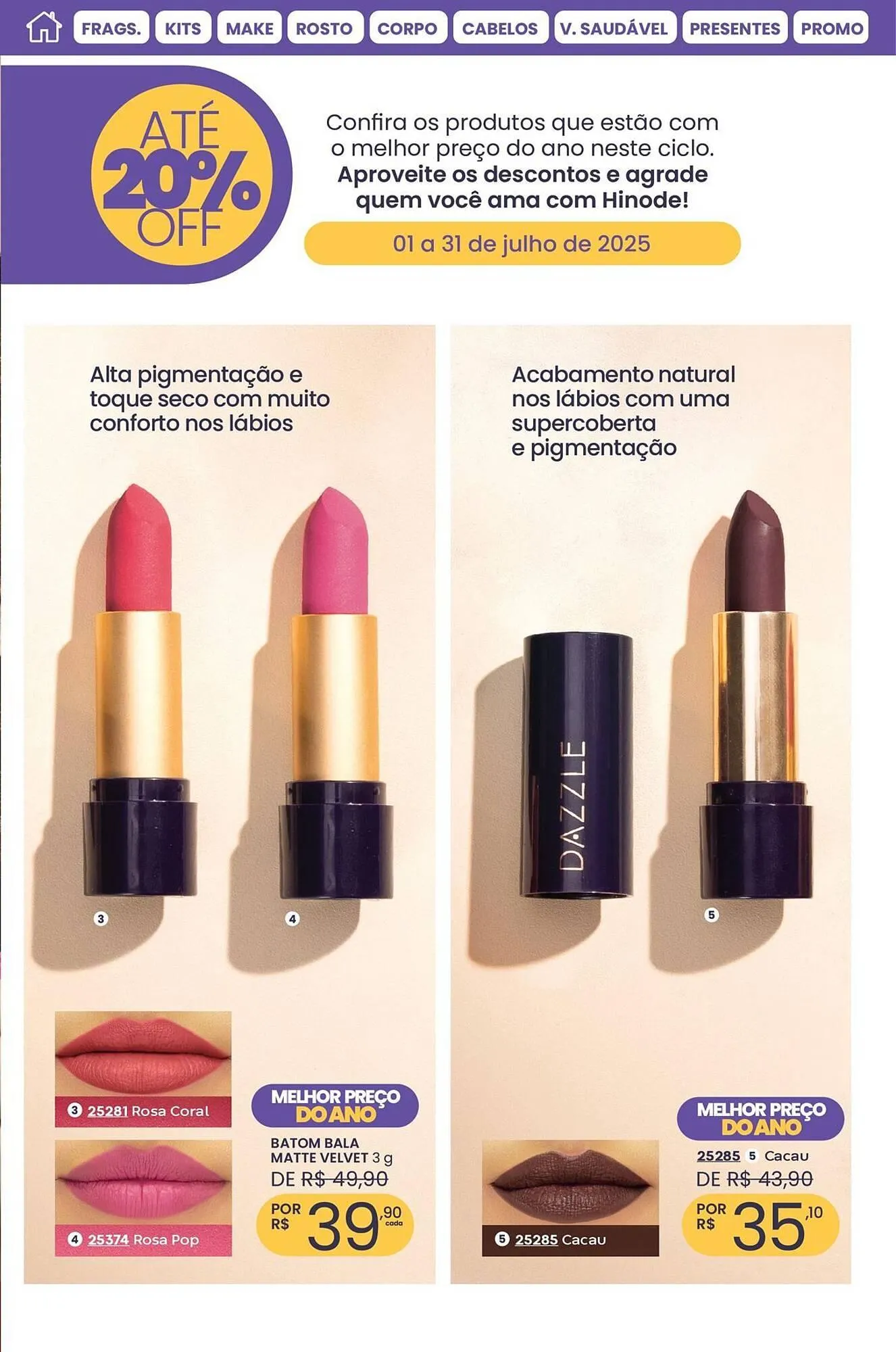 Encarte de Catálogo Hinode 1 de julho até 31 de julho 2025 - Pagina 101