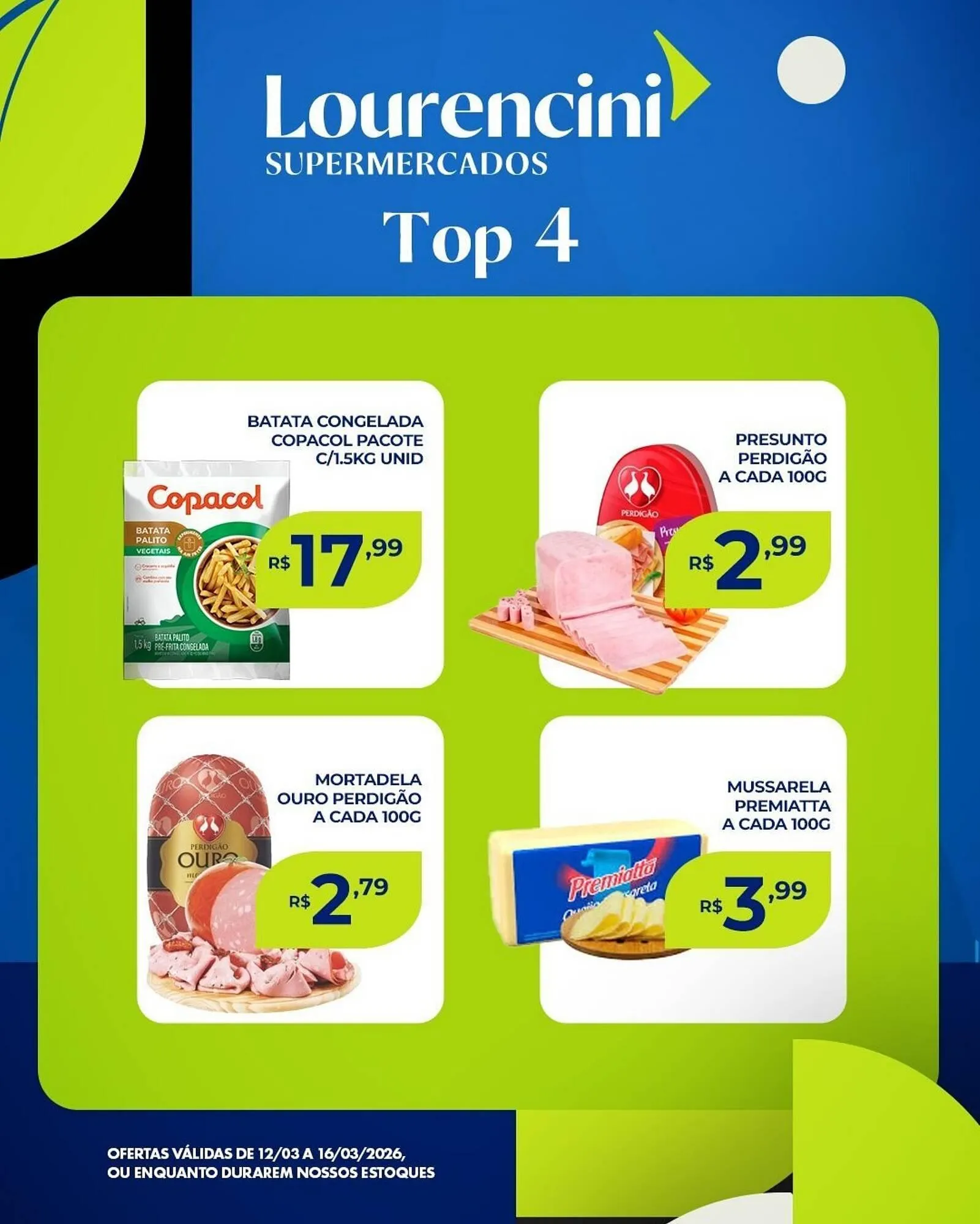 Encarte de Catálogo Lourencini Supermercados 13 de março até 16 de março 2026 - Pagina 4